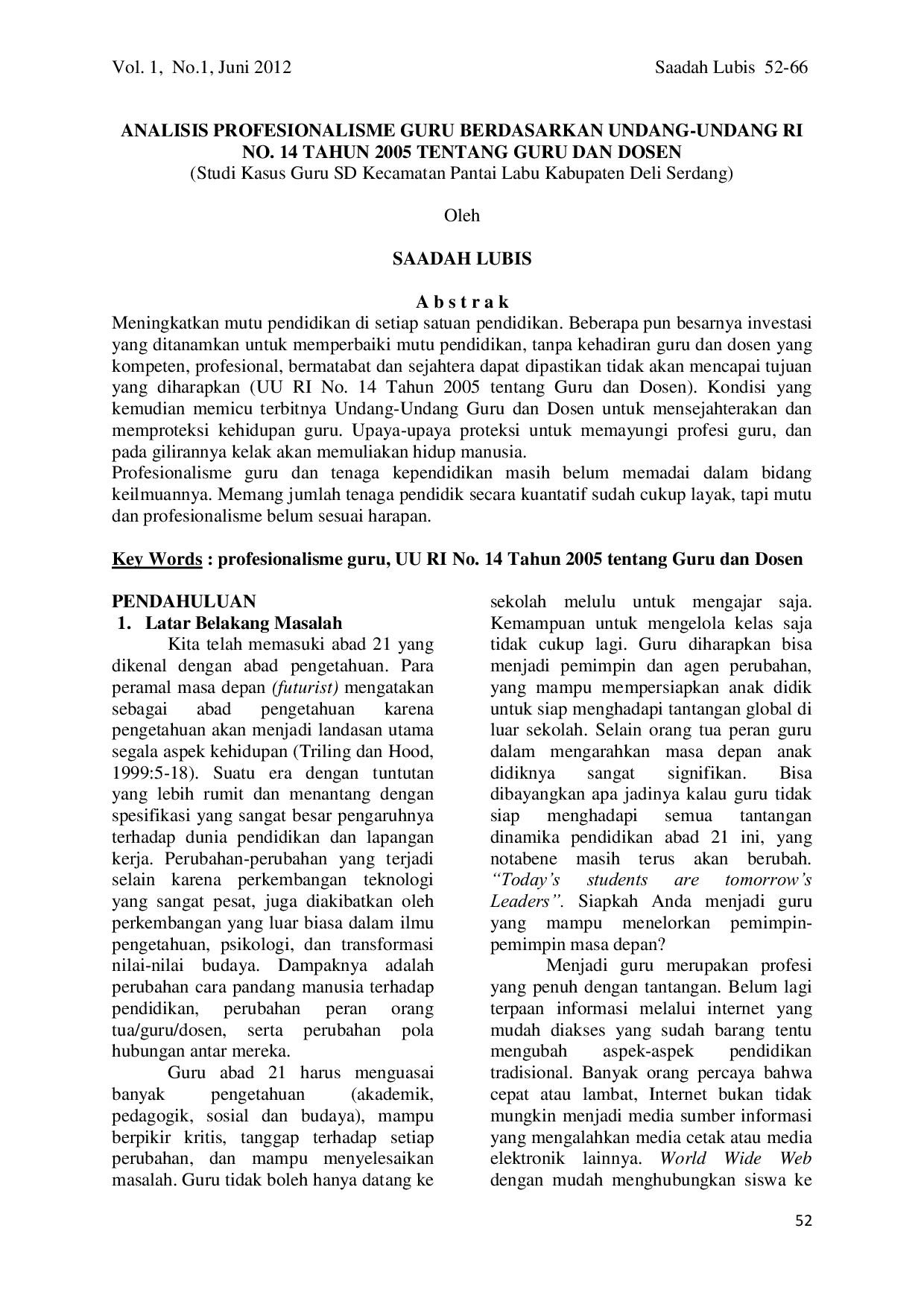 JURIS Analisis Profesionalisme Guru Berdasarkan Undang Undang Ri No 14 Tahun 2005 Tentang Guru Dan Dosen Studi Kasus Guru Sd Kecamatan Pantai Labu Kabupaten Deli Serdang