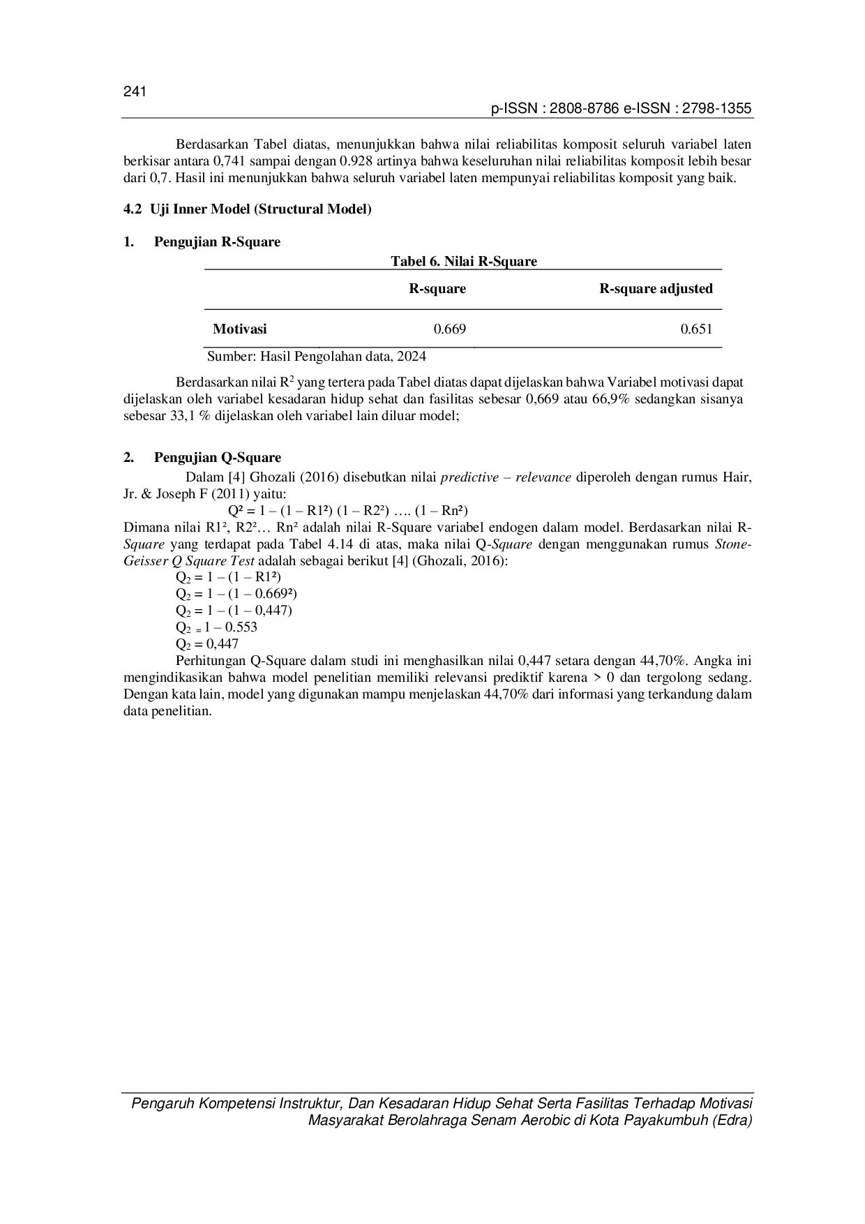 JURIS Pengaruh Kompetensi Instruktur Dan Kesadaran Hidup Sehat Serta Fasilitas Terhadap Motivasi Masyarakat Berolahraga Senam Aerobik di Kota Payakumbuh