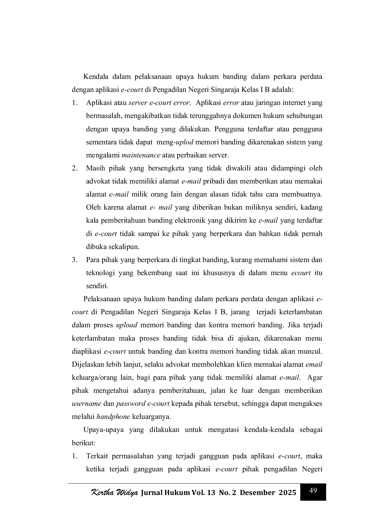 JURIS EFEKTIVITAS UPAYA HUKUM BANDING DALAM PERKARA PERDATA DENGAN APLIKASI e COURT DI PENGADILAN NEGERI SINGARAJA KELAS I B