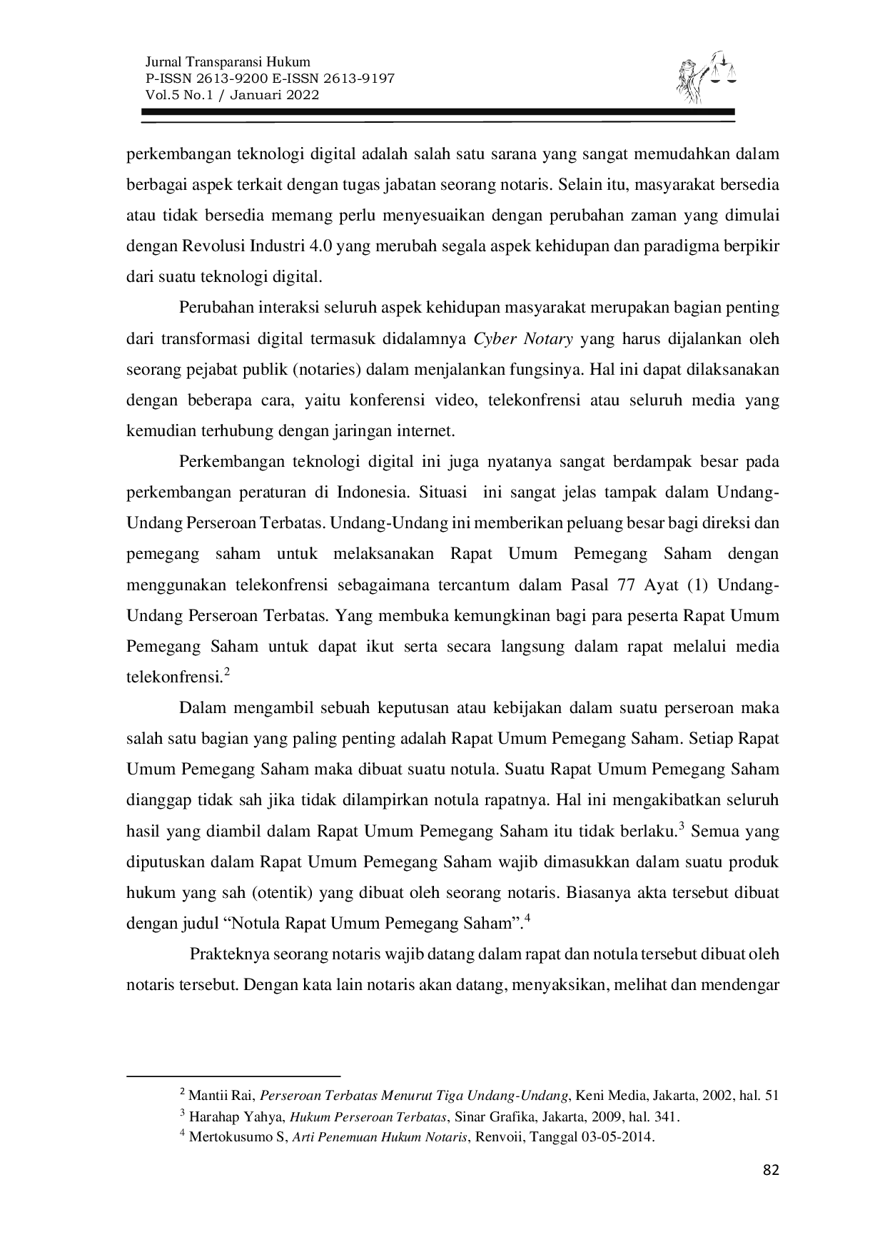 JURIS Kekuatan Pembuktian Notula Rapat Umum Pemegang Saham Perseroan Terbatas Yang Menggunakan Telekonferensi