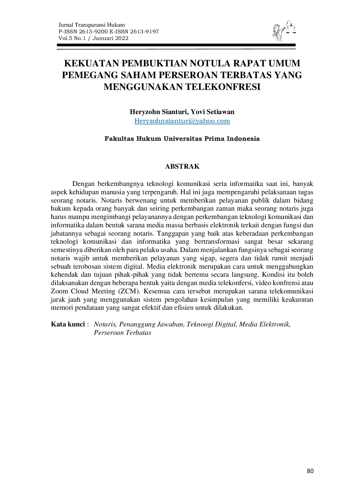 JURIS Kekuatan Pembuktian Notula Rapat Umum Pemegang Saham Perseroan Terbatas Yang Menggunakan Telekonferensi