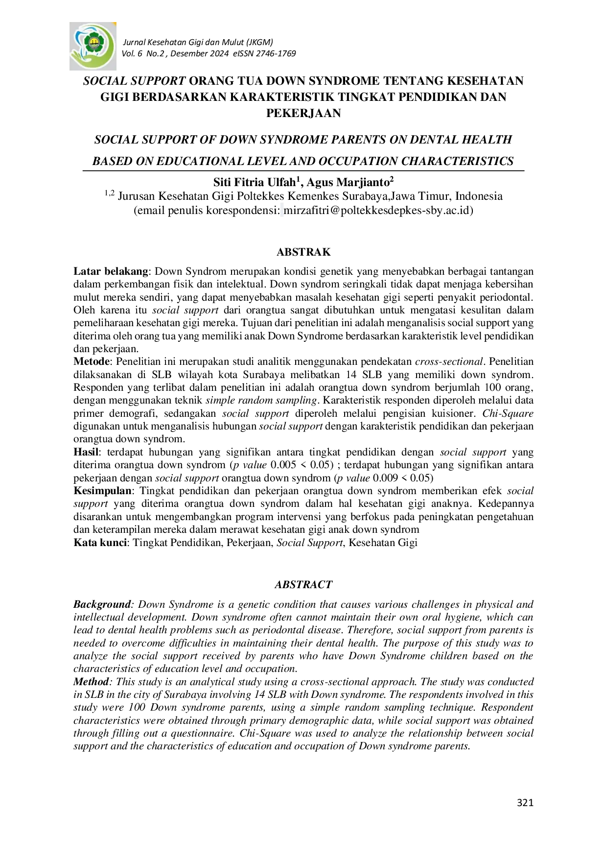JURIS Social Support Orang Tua Down Syndrome Tentang Kesehatan Gigi Berdasarkan Karakteristik Tingkat Pendidikan dan Pekerjaan