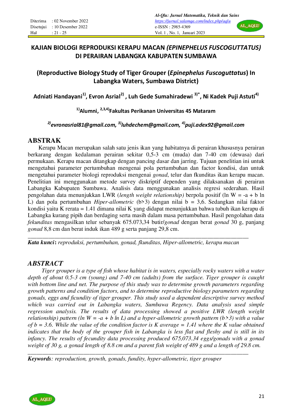 JURIS KAJIAN BIOLOGI REPRODUKSI KERAPU MACAN EPINEPHELUS FUSCOGUTTATUS DI PERAIRAN LABANGKA KABUPATEN SUMBAWA Reproductive Biology Study of Tiger Grouper Epinephelus Fuscoguttatus In Labangka Waters S