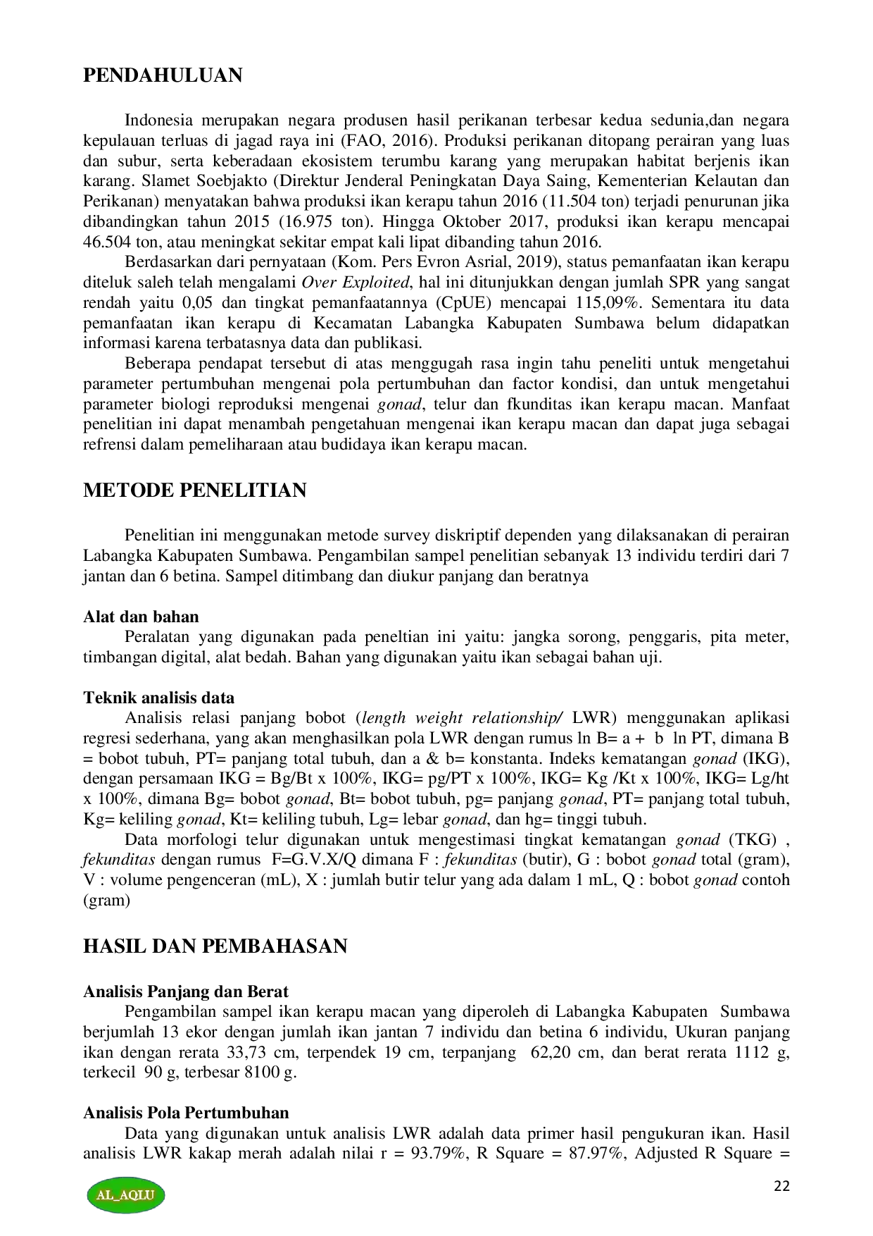 JURIS KAJIAN BIOLOGI REPRODUKSI KERAPU MACAN EPINEPHELUS FUSCOGUTTATUS DI PERAIRAN LABANGKA KABUPATEN SUMBAWA Reproductive Biology Study of Tiger Grouper Epinephelus Fuscoguttatus In Labangka Waters S