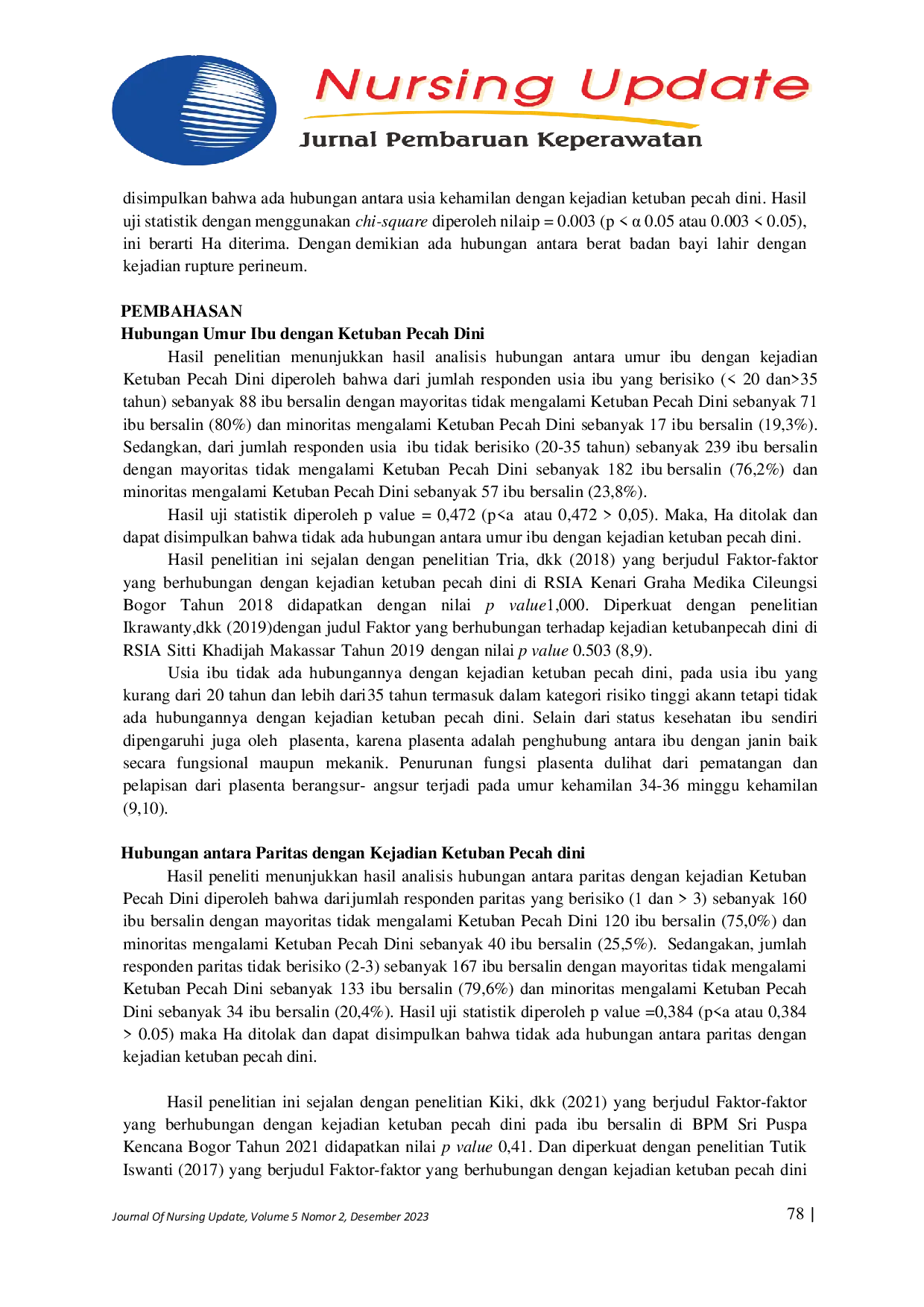 JURIS Faktor Faktor yang Berhubungan dengan Kejadian Ketuban Pecah Dini di RSUD Berkah Pandeglang