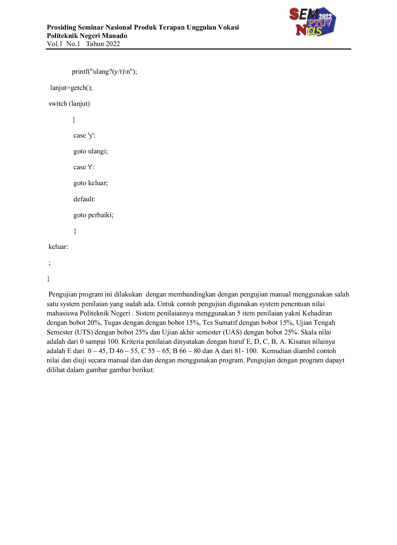 JURIS Pembuatan Aplikasi Pengelolaan Nilai Dan Kategorisasi Hasil Akhir Yang Bersifat Fleksibel Terhadap Lingkungan Aplikasinya