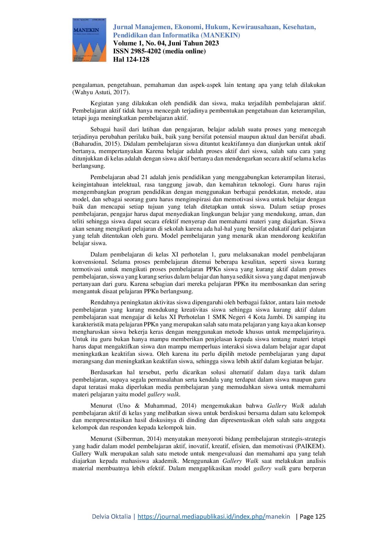 JURIS Implementasi Model Pembelajaran Gallery Walk Terhadap Keaktifan Belajar Siswa Pada Mata Pelajaran PPKN