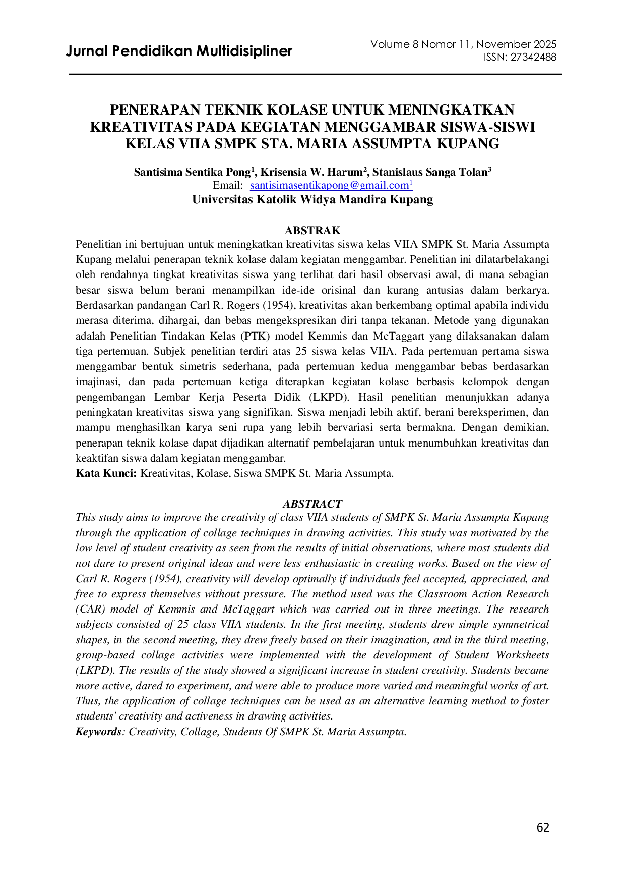 JURIS Penerapan Teknik Kolase Untuk Meningkatkan Kreativitas Pada Kegiatan Menggambar Siswa Siswi Kelas Viia Smpk Sta Maria Assumpta Kupang