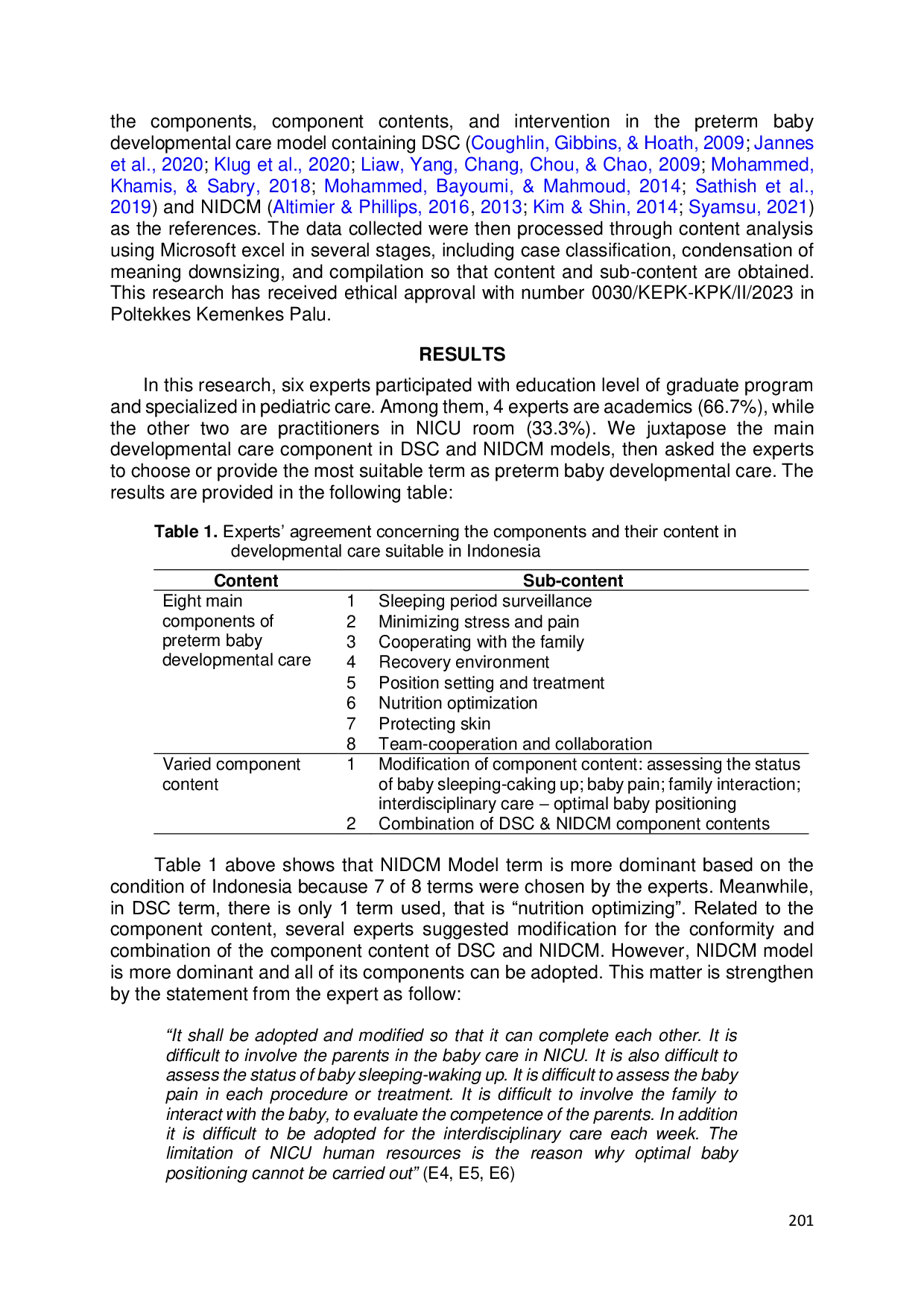 JURIS Quick Evaluation on Preterm Baby Developmental Care Model Focusing on the Suitable Component and Intervention in Indonesia