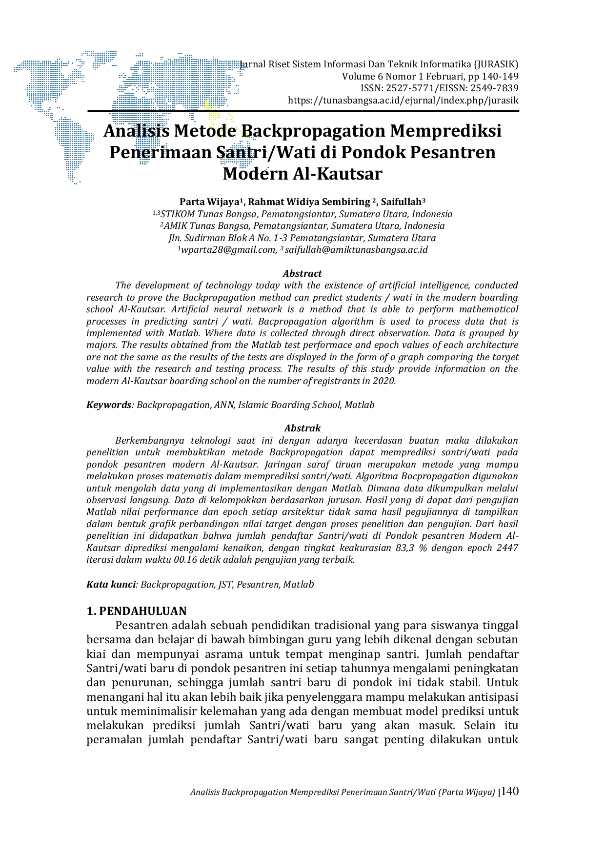 JURIS Analisis Metode Backpropagation Memprediksi Penerimaan Santri Wati di Pondok Pesantren Modern Al Kautsar