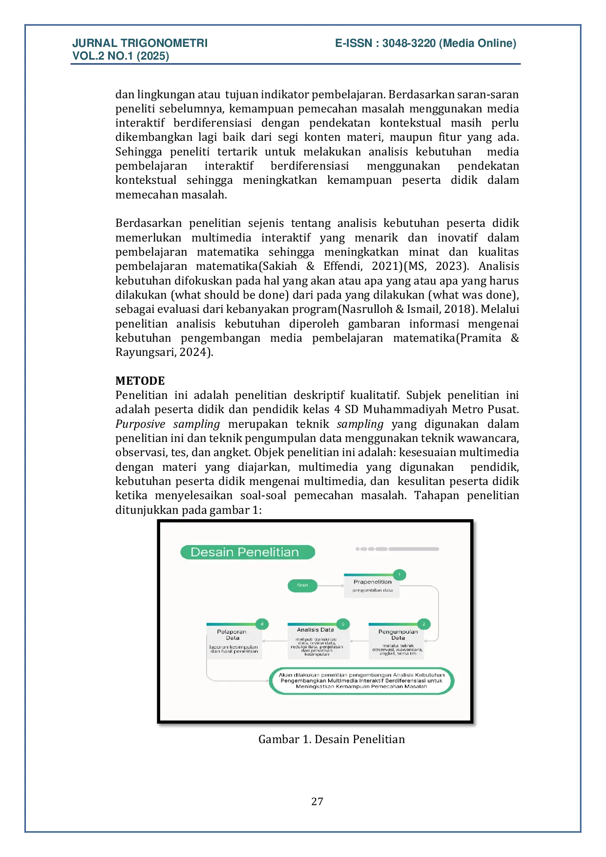 JURIS Analisis Kebutuhan Pengembangan Multimedia Interaktif Berdiferensiasi untuk Memfasilitasi Kemampuan Pemecahan Masalah Peserta Didik SD MI Muhammadiyah Metro