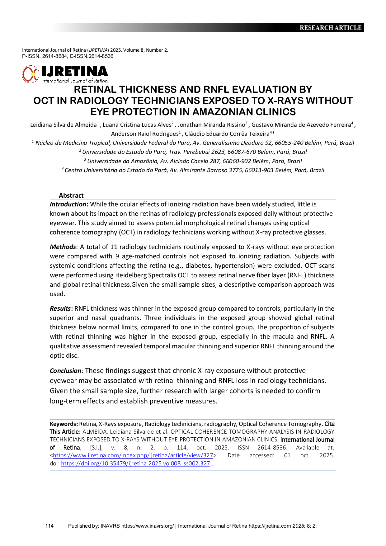 JURIS Retinal Thickness and RNFL Evaluation by OCT in Radiology Technicians Exposed to X Rays Without Eye Protection in Amazonian Clinics
