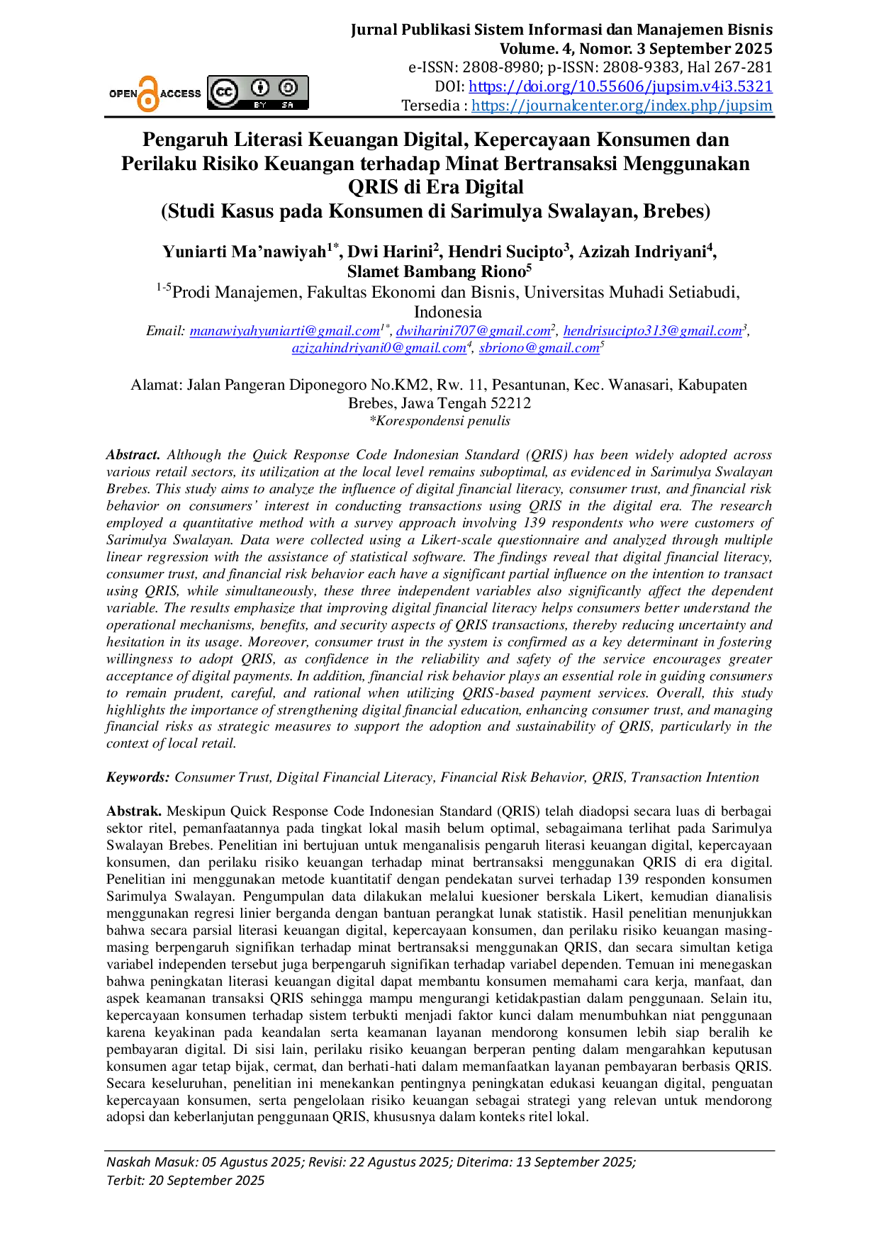 JURIS Pengaruh Literasi Keuangan Digital Kepercayaan Konsumen dan Perilaku Risiko Keuangan terhadap Minat Bertransaksi Menggunakan QRIS di Era Digital Studi Kasus pada Konsumen di Sarimulya Swalayan Breb
