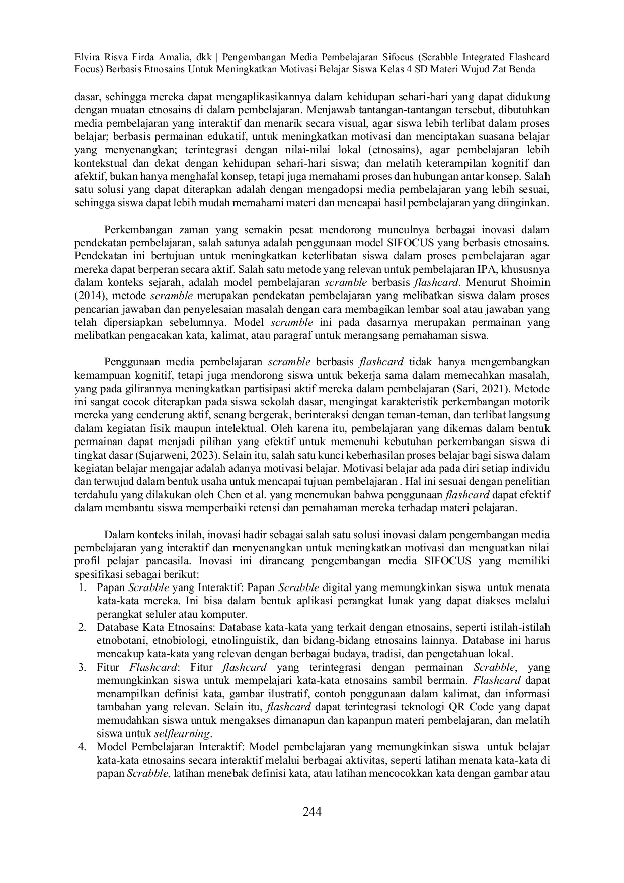 JURIS Pengembangan Media Pembelajaran Sifocus Scrabble Integrated Flashcard Focus Berbasis Etnosains Untuk Meningkatkan Motivasi Belajar Siswa Kelas 4 SD Materi Wujud Zat Benda