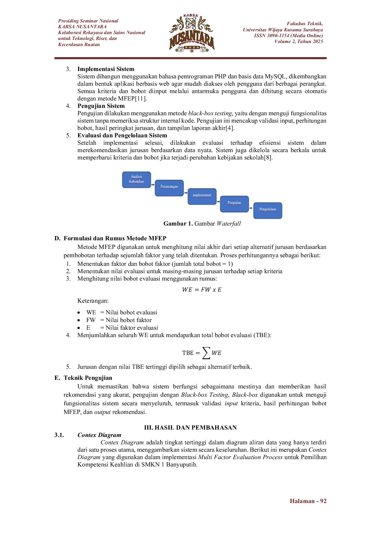 JURIS Implementasi Multi Factor Evaluation Process MFEP Untuk Pemilihan Kompetensi Keahlian di SMKN 1 Banyuputih