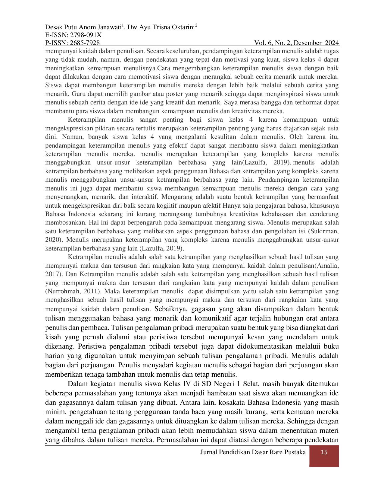 JURIS Analisis Keterampilan Menulis Pengalaman Pribadi Siswa Kelas IV SD Negeri 1 Selat