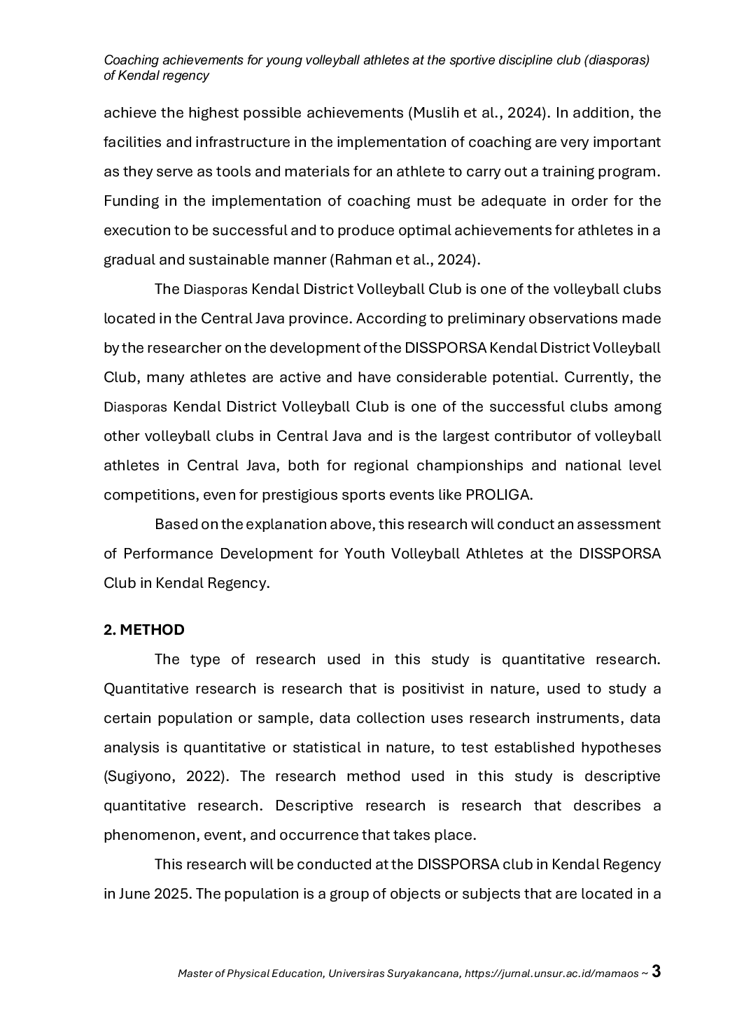 JURIS Coaching achievements for young volleyball athletes at the sportive discipline club diasporas of Kendal regency