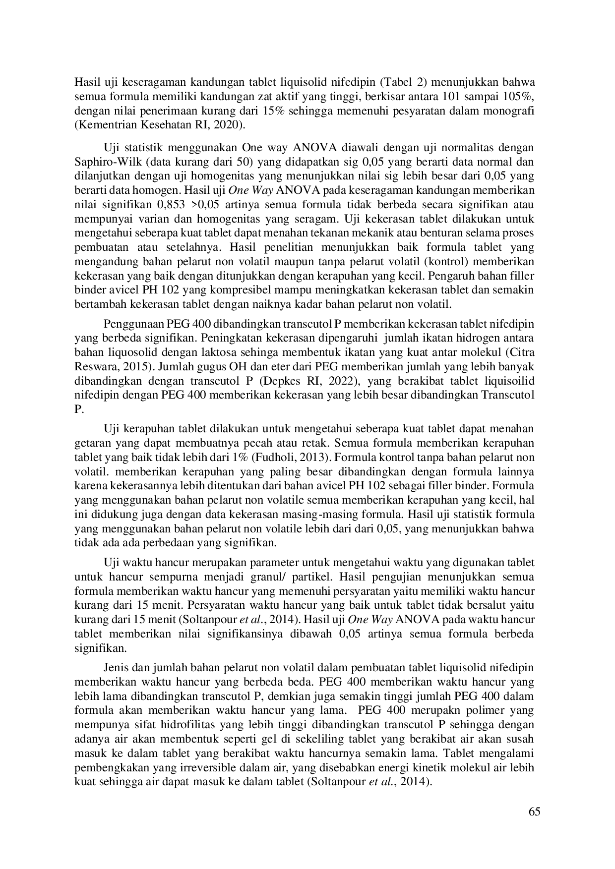 JURIS Pengaruh Transcutol P Dan Peg 400 Dalam Pembuatan Tablet Liquisolid Nifedipin Terhadap Mutu Fisik Dan Disolusi