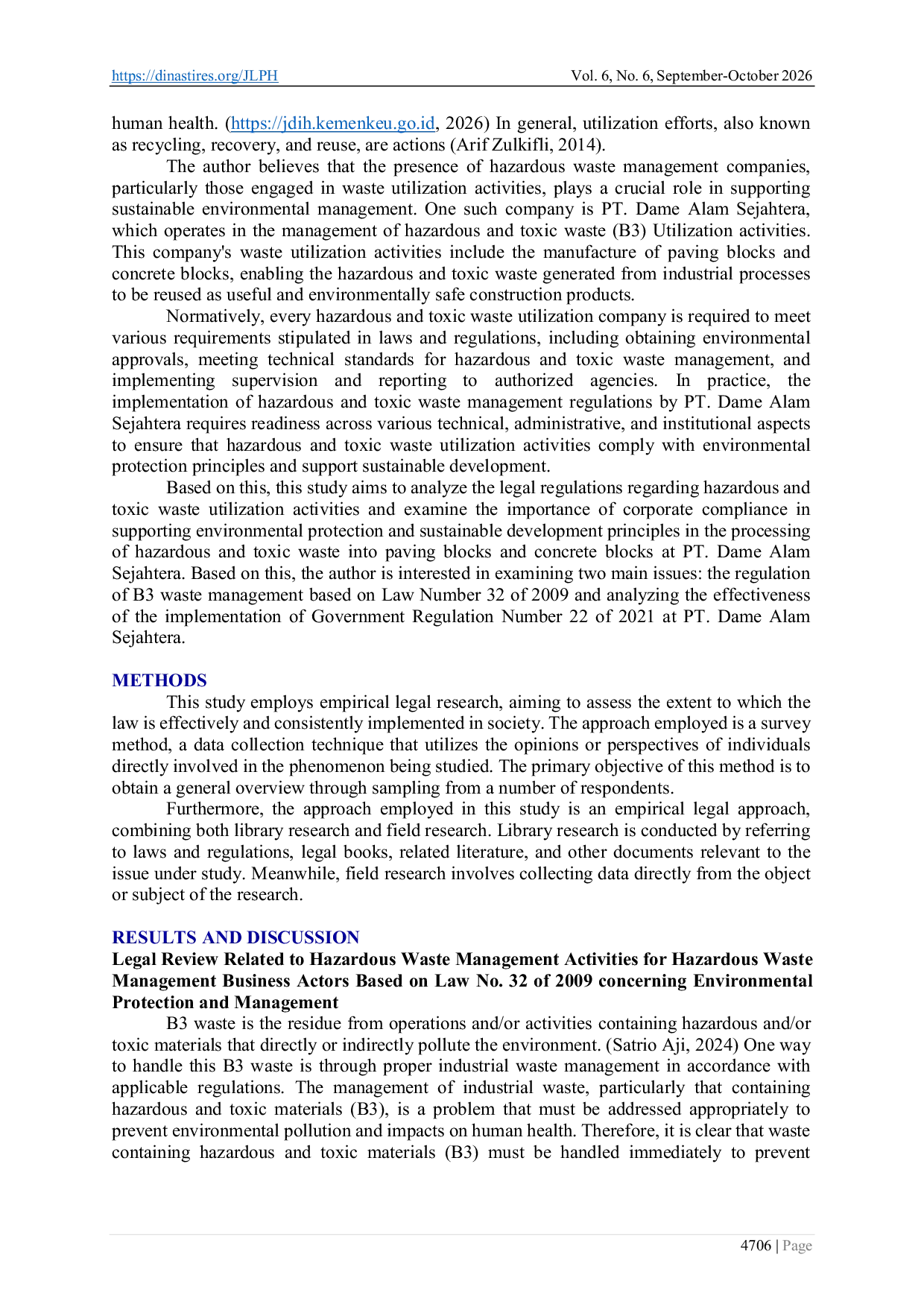 JURIS Effectiveness of Implementing Law No 32 of 2009 Concerning Environmental Protection and Management In B3 Waste Utilization Activities at PT Dame Alam Sejahtera