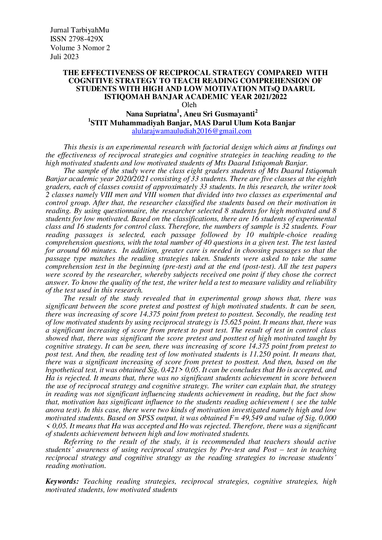 JURIS THE EFFECTIVENESS OF RECIPROCAL STRATEGY COMPARED WITH COGNITIVE STRATEGY TO TEACH READING COMPREHENSION OF STUDENTS WITH HIGH AND LOW MOTIVATION MTsQ DAARUL ISTIQOMAH BANJAR ACADEMIC YEAR 2021 2022