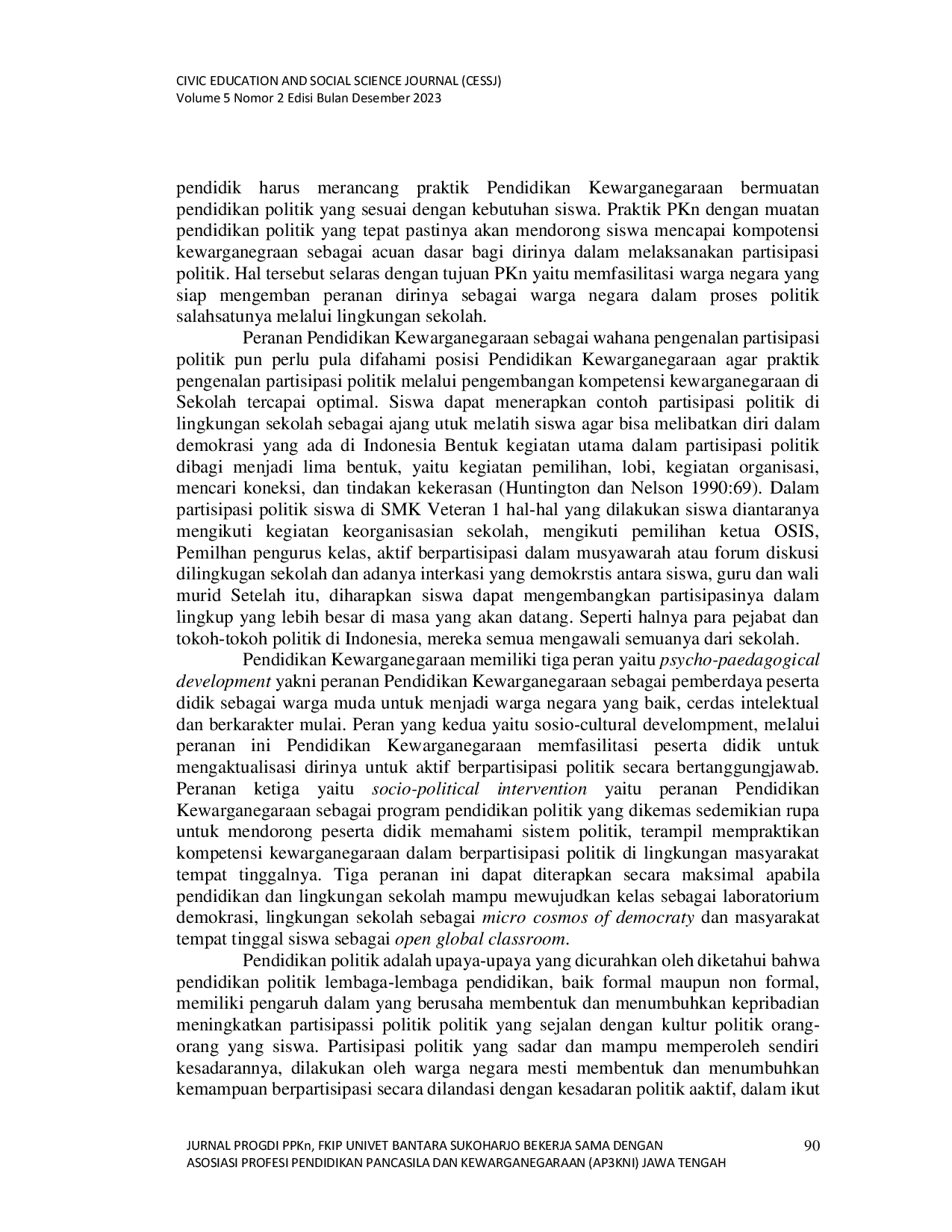 JURIS Peranan Guru PKn untuk Meningkatkan Partisipasi Politik Siswa sebagai Pemilih Pemula di SMK Veteran 1 Sukoharjo