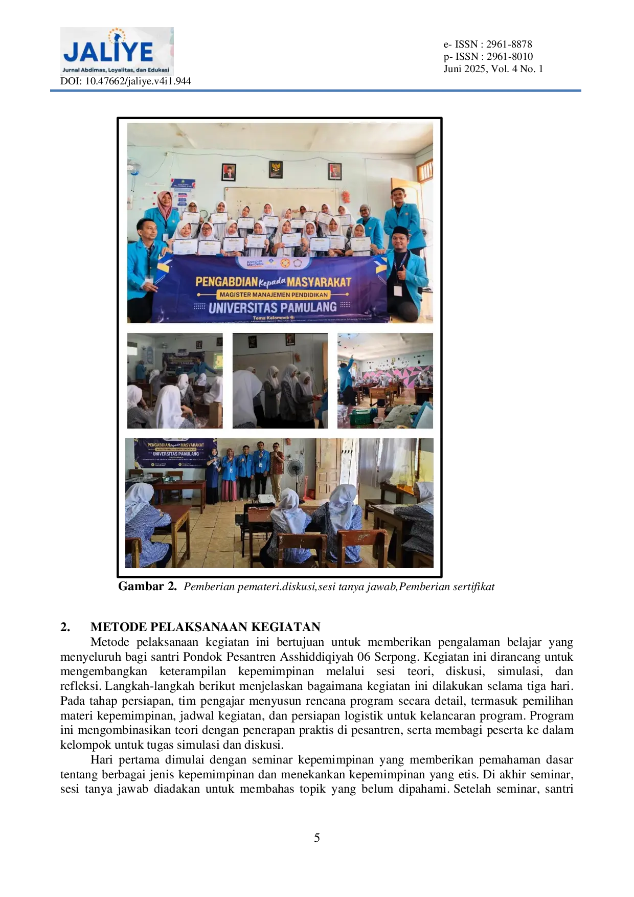 JURIS Dari Organisasi Ke Dunia Pendidikan Membangun Santri Sebagai Pemimpin Dan Guru Masa Depan Di Pondok Pesantren Asshiddiqiyah 06 Serpong