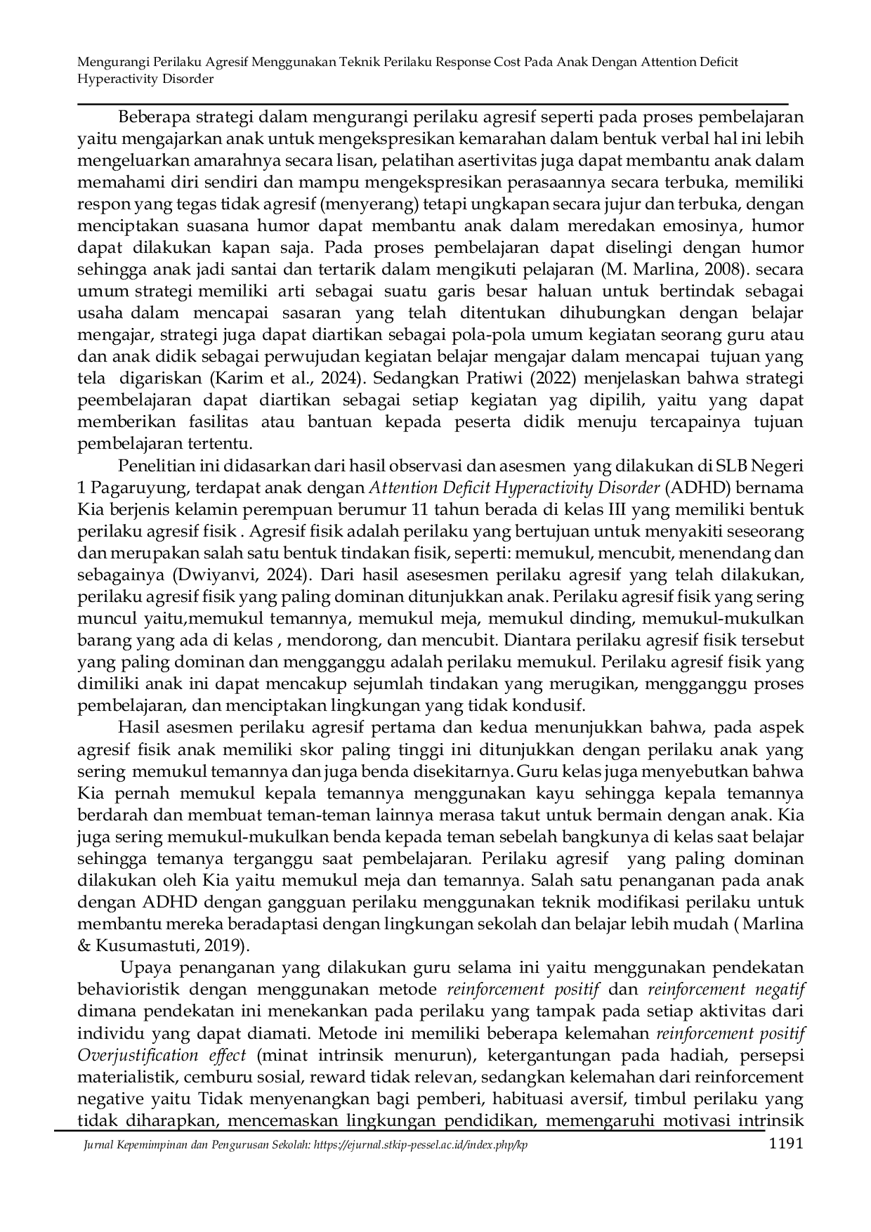 JURIS Mengurangi Perilaku Agresif Menggunakan Teknik Modifikasi Perilaku Response Cost Pada Anak Dengan Attention Deficit Hyperactivity Disorder