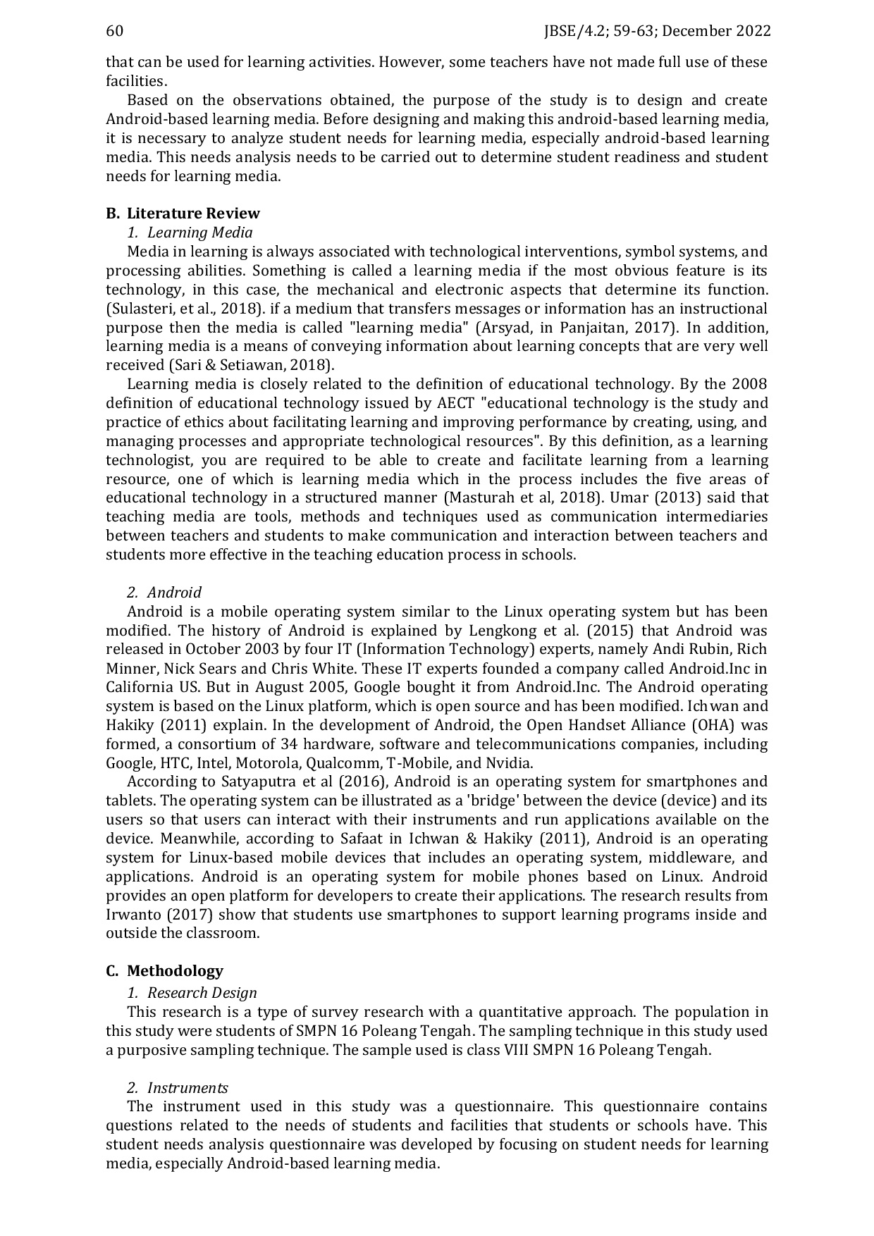 JURIS Analysis of Student Needs for Android Based Learning Media for Biology Subjects