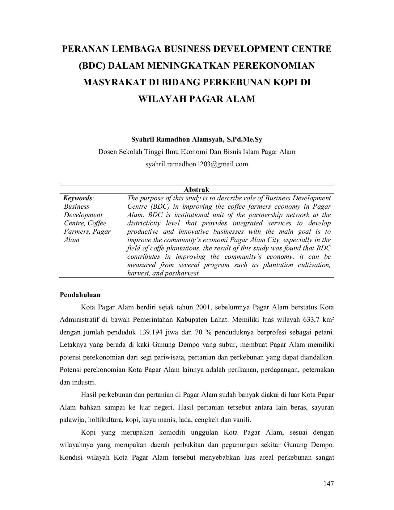JURIS Peranan Lembaga Business Development Centre BDC Dalam Meningkatkan Perekonomian Masyarakat Di Bidang Perkebunan Kopi Di Wilayah Pagar Alam