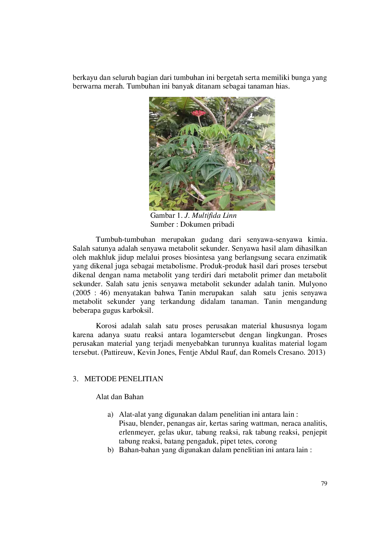 JURIS UJI KANDUNGAN TANIN EKSTRAK DAUN J Multifida Linn YANG BERPOTENSI SEBAGAI PENGHAMBAT LAJU KOROSI