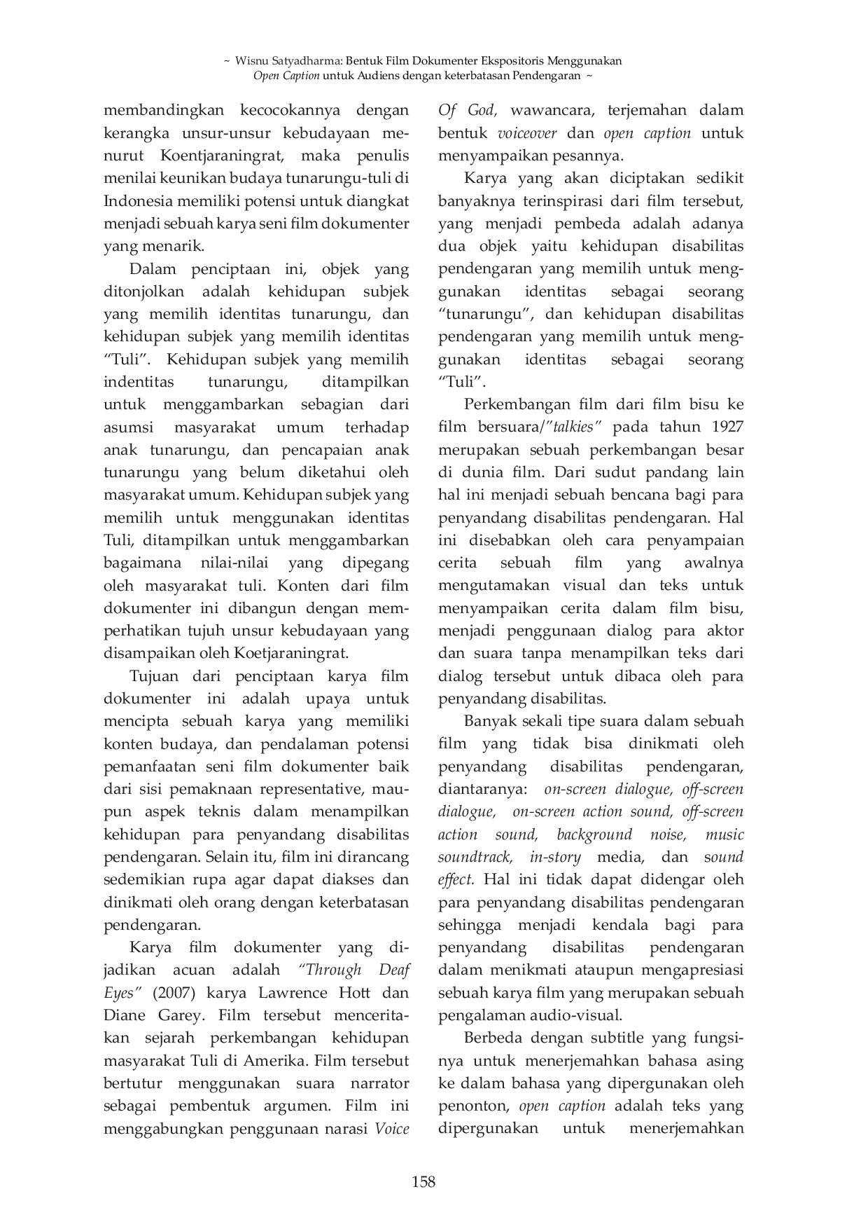 JURIS Bentuk Film Dokumenter Ekspositoris Menggunakan Open Caption untuk Audiens dengan Keterbatasan Pendengaran