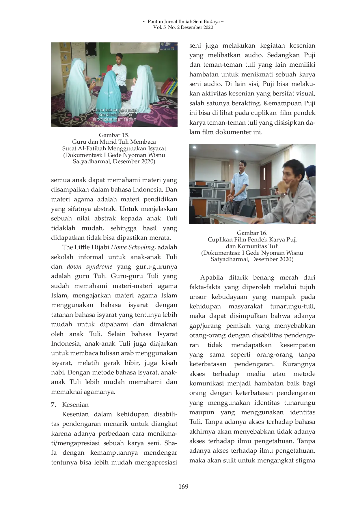 JURIS Bentuk Film Dokumenter Ekspositoris Menggunakan Open Caption untuk Audiens dengan Keterbatasan Pendengaran