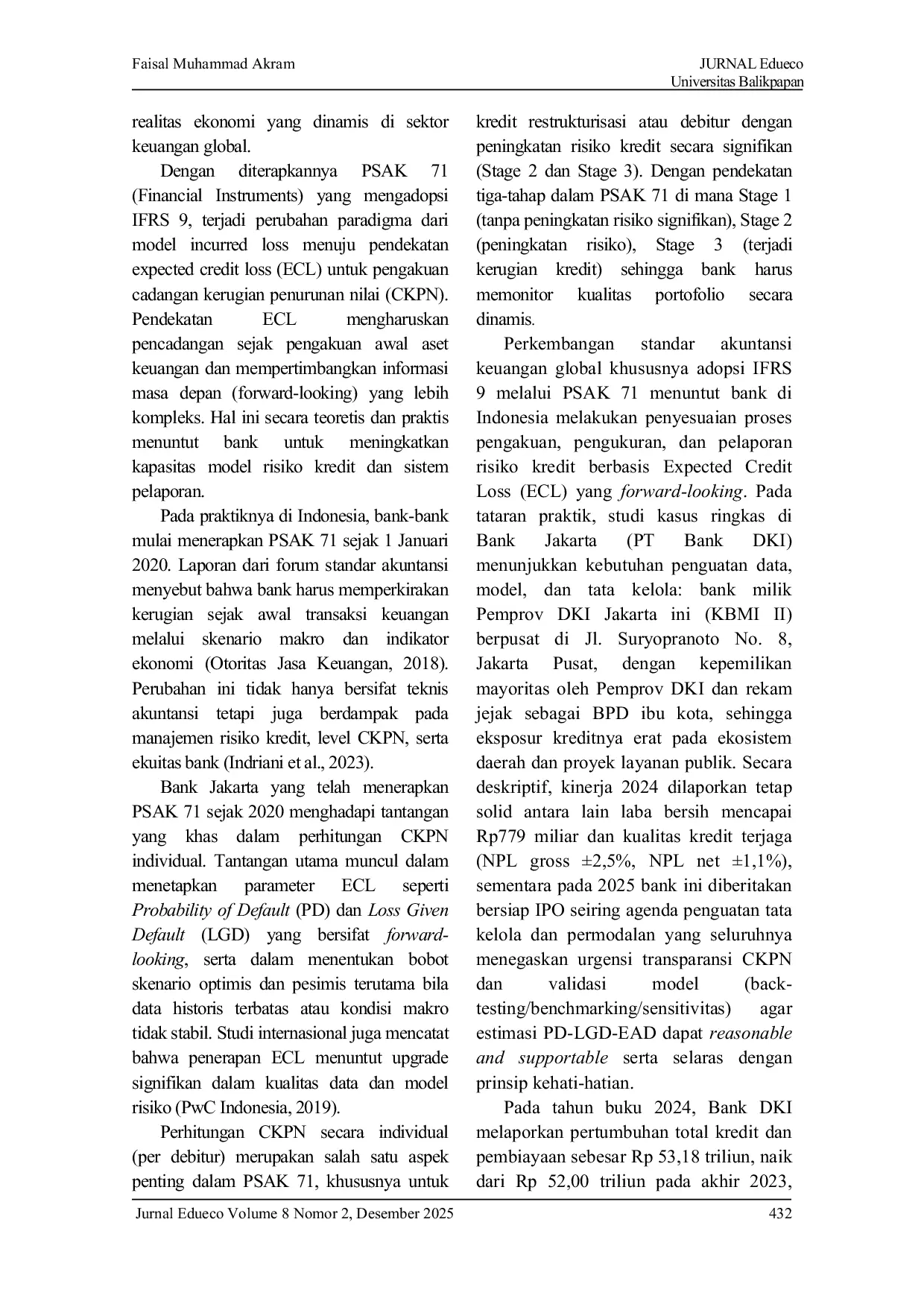 JURIS Analisis Dampak Faktor Faktor yang Mempengaruhi Penerapan Cadangan Kerugian Penurunan Nilai Individual di Perbankan Studi Kasus Bank Jakarta