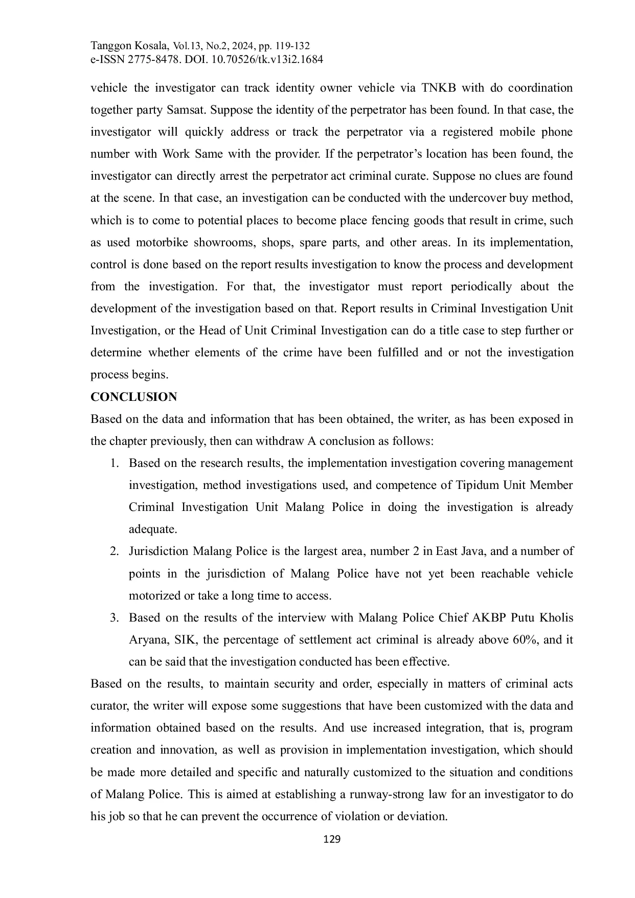 JURIS Effectiveness of Investigations by the TipiDum Unit of the Satreskrim in Increasing Disclosure of Theft Criminal Acts in the Jurisdiction of the Malang Police Jurisdiction