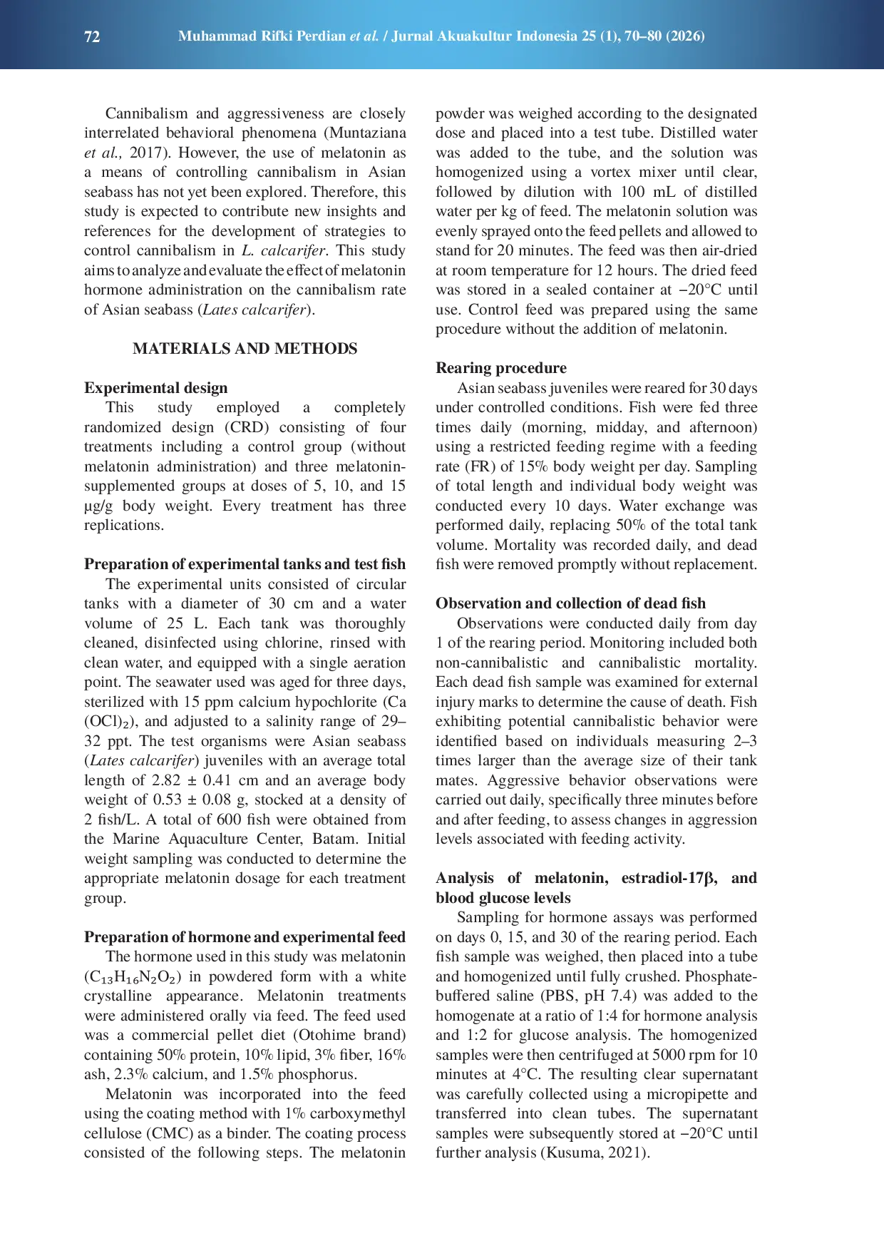 JURIS Cannibalism control of Asian seabass Lates calcarifer fry by melatonin hormone administration