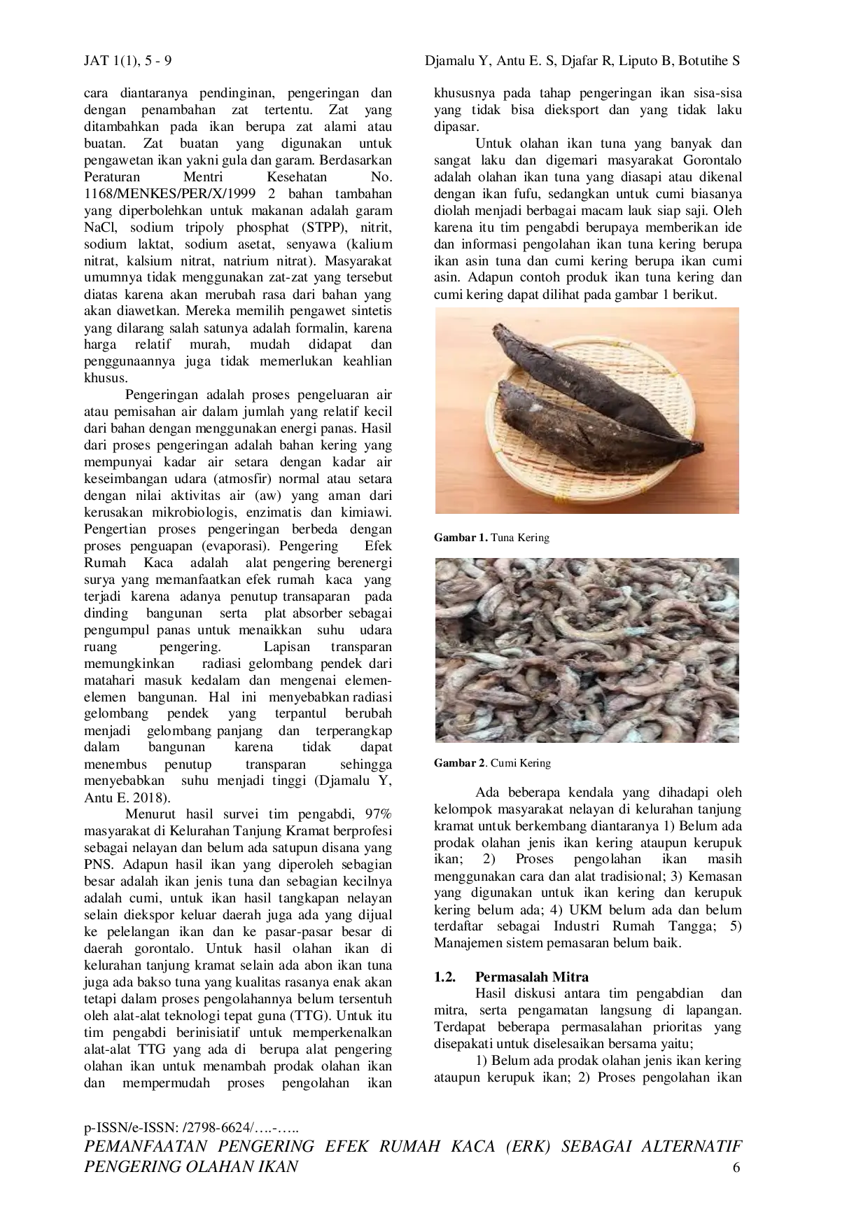 JURIS Pemanfaatan Pengering Efek Rumah Kaca Erk Sebagai Alternatif Pengering Olahan Ikan