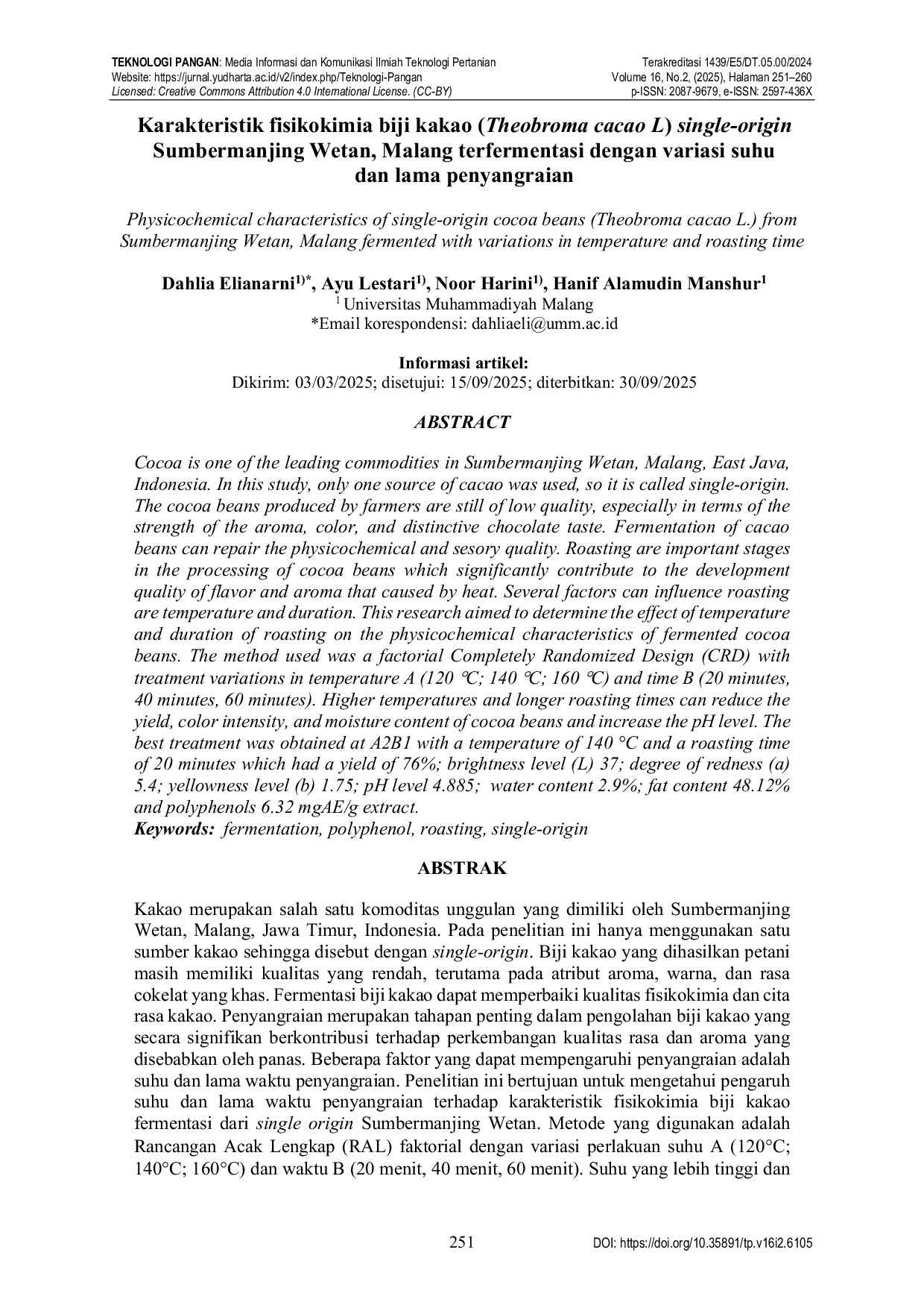 JURIS Karakteristik fisikokimia biji kakao Theobroma cacao L single origin Sumbermanjing Wetan Malang terfermentasi dengan variasi suhu dan lama penyangraian Physicochemical characteristics of single or