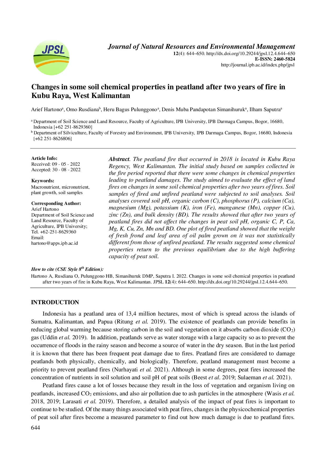 juris Changes in some soil chemical properties in peatland after two years of fire in Kubu Raya West Kalimantan Jurnal Pengelolaan Sumberdaya Alam dan Lingkungan Journal of Natural Resources and Environ
