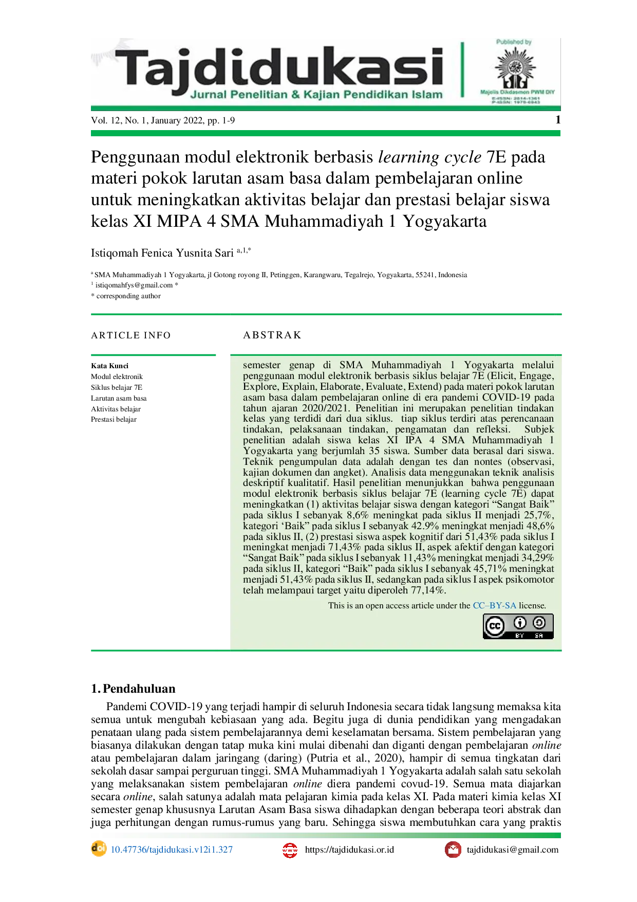 JURIS Penggunaan modul elektronik berbasis learning cycle 7E pada materi pokok larutan asam basa dalam pembelajaran online untuk meningkatkan aktivitas belajar dan prestasi belajar siswa kelas XI MIPA 4 SMA