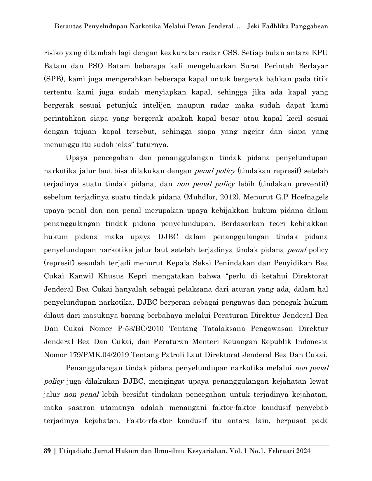 JURIS Berantas Penyelundupan Narkotika Melalui Peran Jenderal Bea Dan Cukai