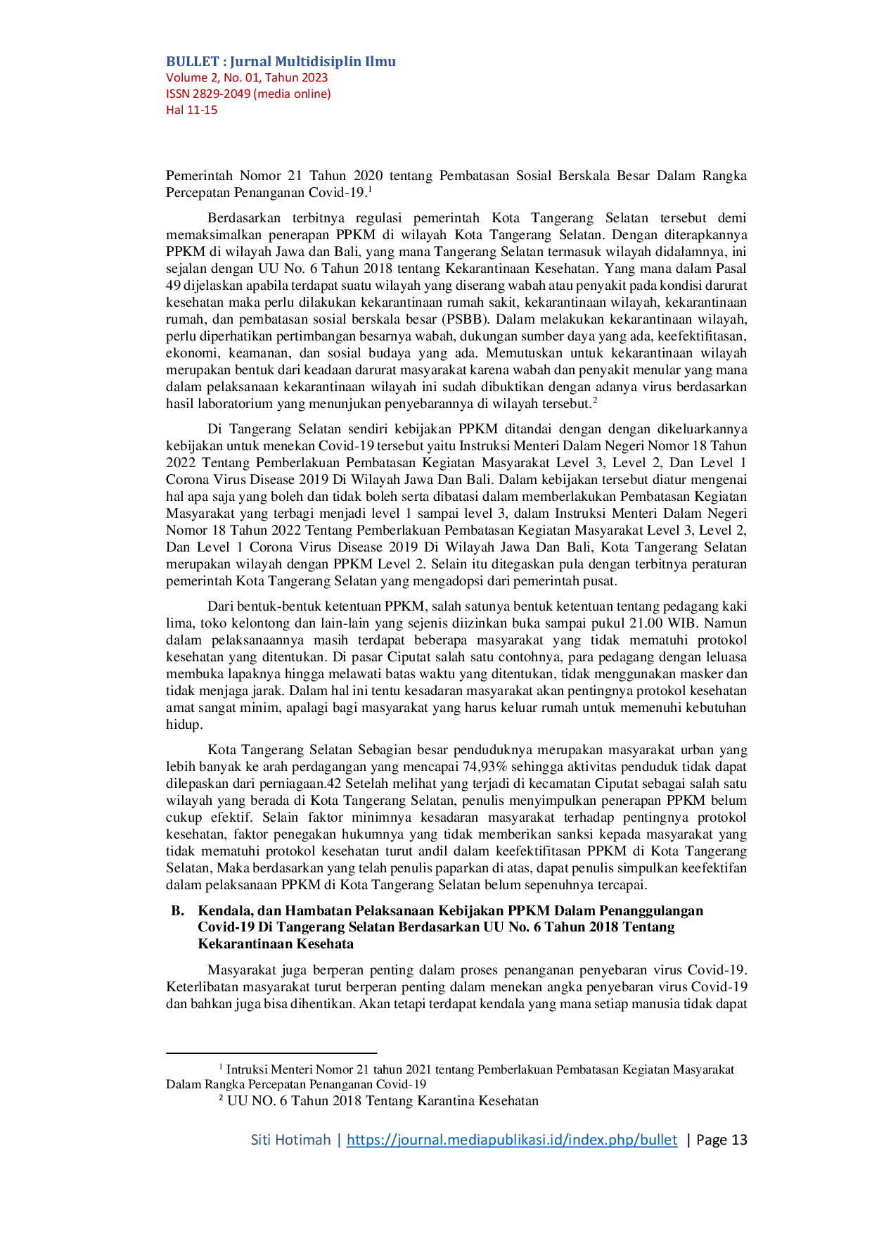 JURIS Efektifitas Kebijakan Pemberlakuan Pembatasan Kegiatan Masyarakat Dalam Penanggulangan Covid 19 Berdasarkan Uu No 6 Tahun 2018 Tentang Kekarantinaan Kesehatan Studi Kasus Pelaksanaan PPKM di Pasar C