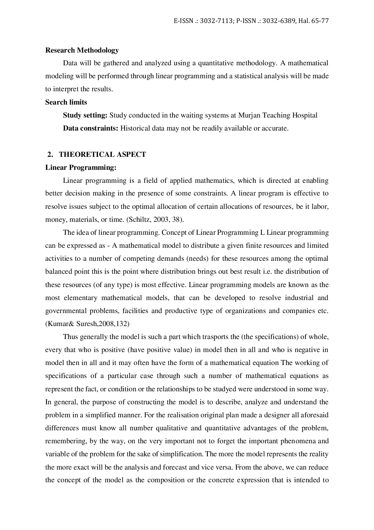 JURIS Robust Queuing Systems Using Linear Programming to Accelerate The Queue of Patients Applying to Marjan Hospital as a Sample
