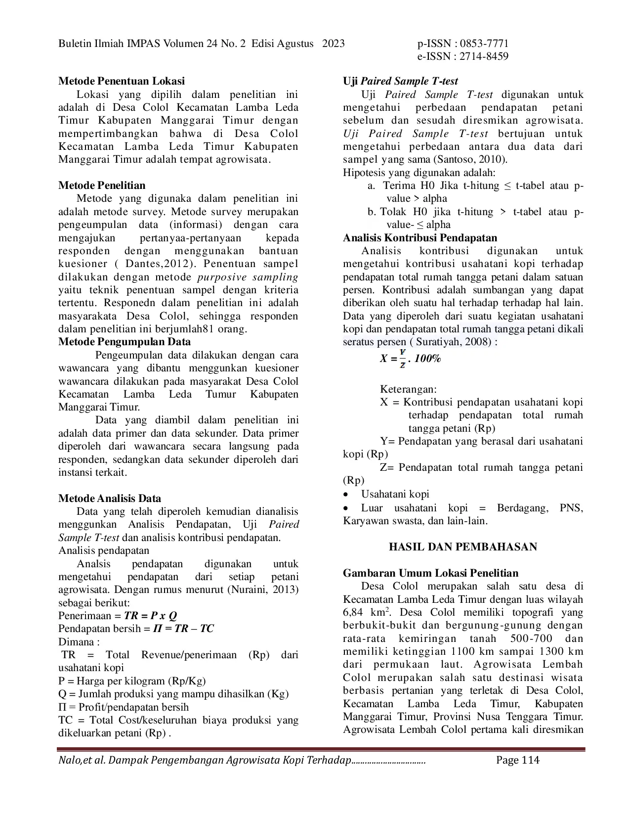JURIS Dampak Pengembangan Agrowisata Kopi Terhadap Sosial Ekonomi Petani di Desa Colol Kecamatan Lamba Leda Timur Kabupaten Manggarai Timur
