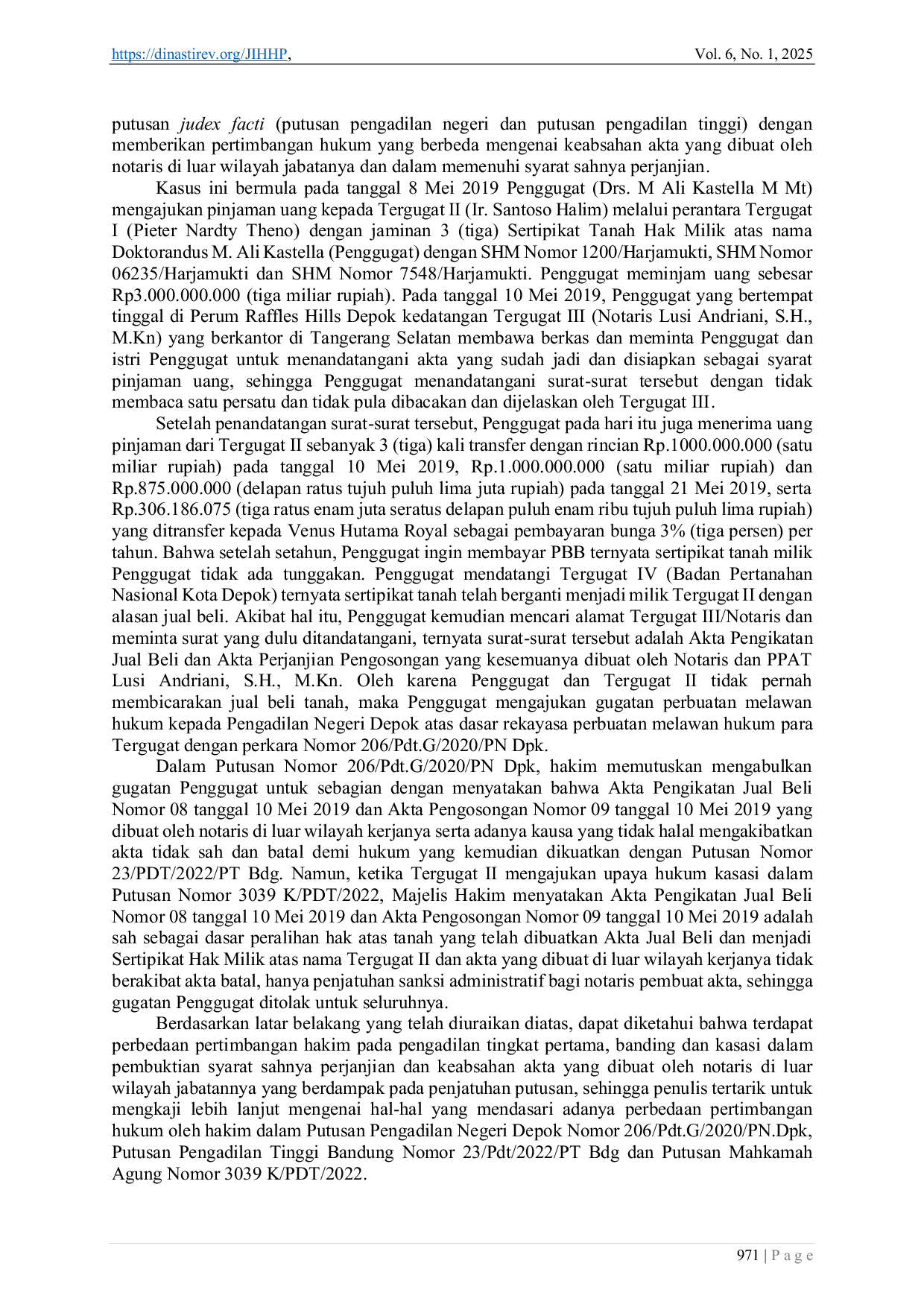 JURIS Disparitas Keabsahan Perjanjian Pengikatan Jual Beli yang Dibuat Notaris di Luar Wilayah Jabatan Studi Putusan Nomor 206 Pdt G 2020 PN Dpk Putusan Nomor 23 Pdt 2022 PT Bdg dan Putusan Nomor 3039 K P