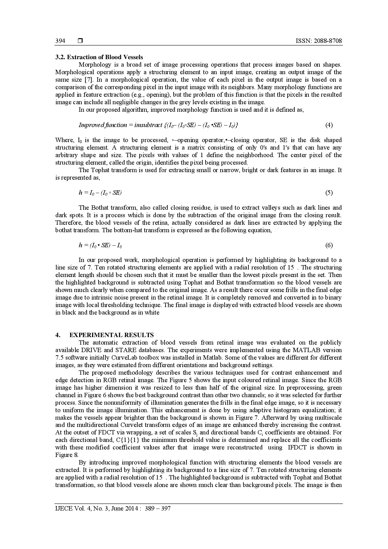 juris Retinal Blood Vessels Extraction Based on Curvelet Transform and by Combining Bothat and Tophat Morphology