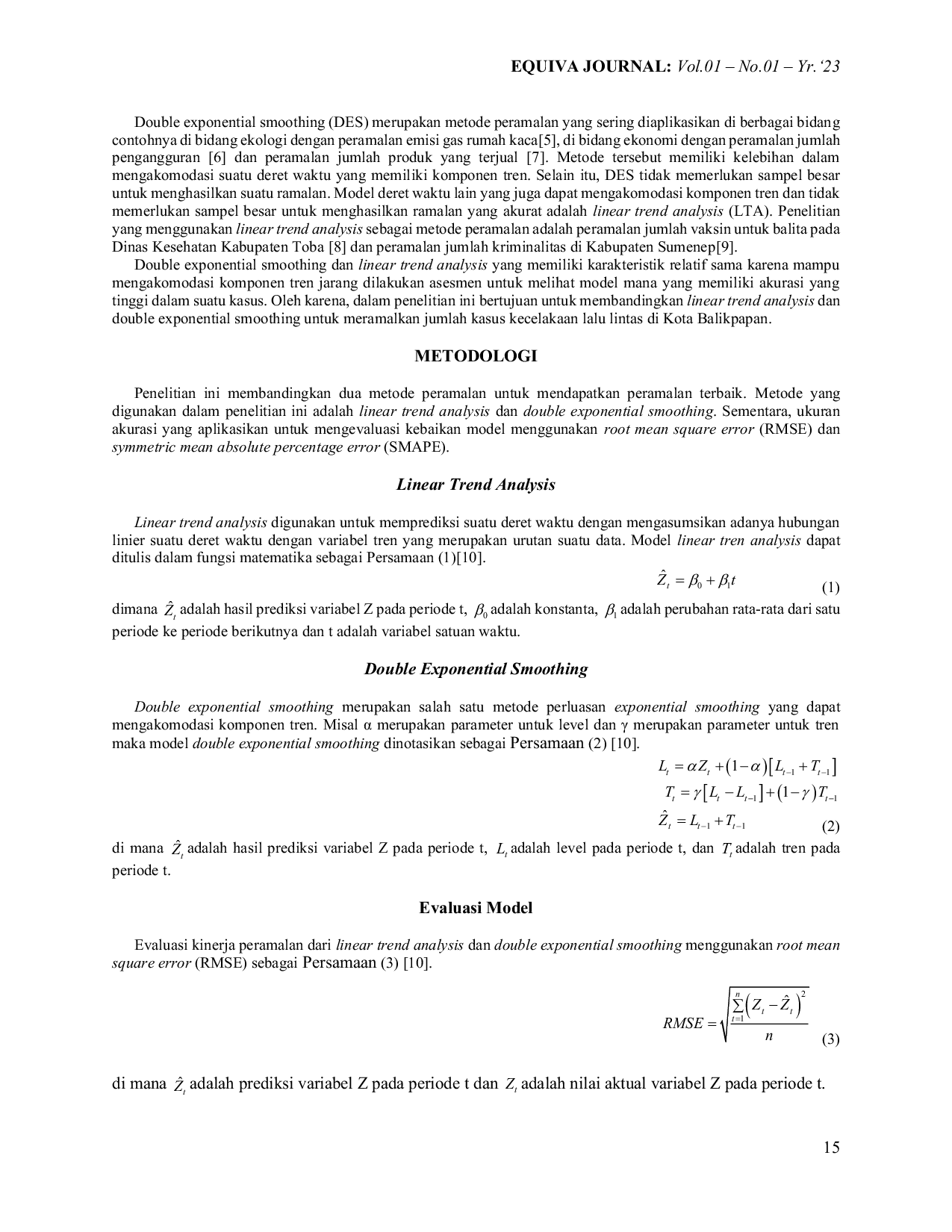 JURIS Perbandingan Peramalan Jumlah Kasus Kecelakaan Lalu Lintas Kota Balikpapan dengan Linear Trend Analysis dan Double Exponential Smoothing