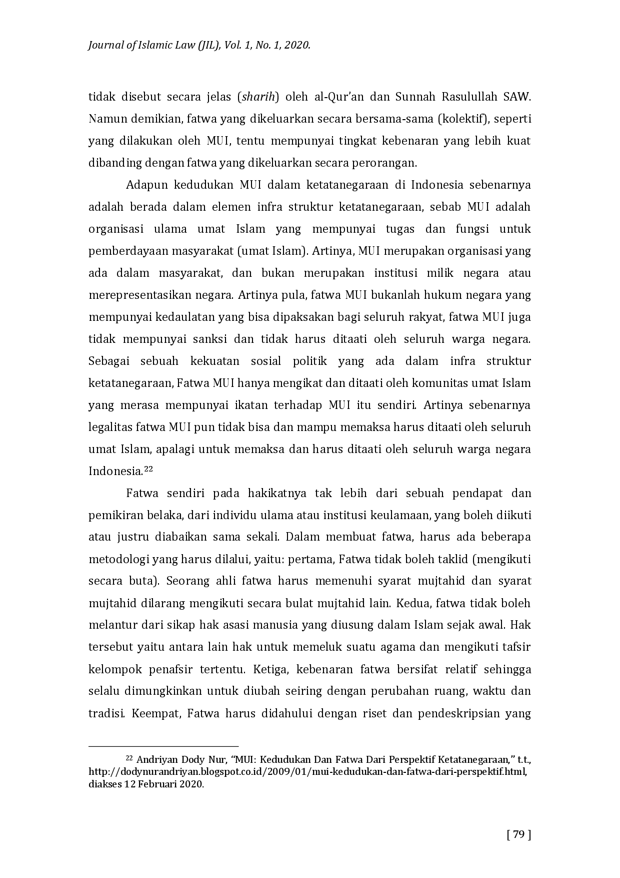 juris Analysis of the Heretical Fatwa of the MUI of West Kalimantan Province No 01 MUI KALIMANTAN BARAT I 2016 on the Teachings of the Gerakan Fajar Nusantara GAFATAR