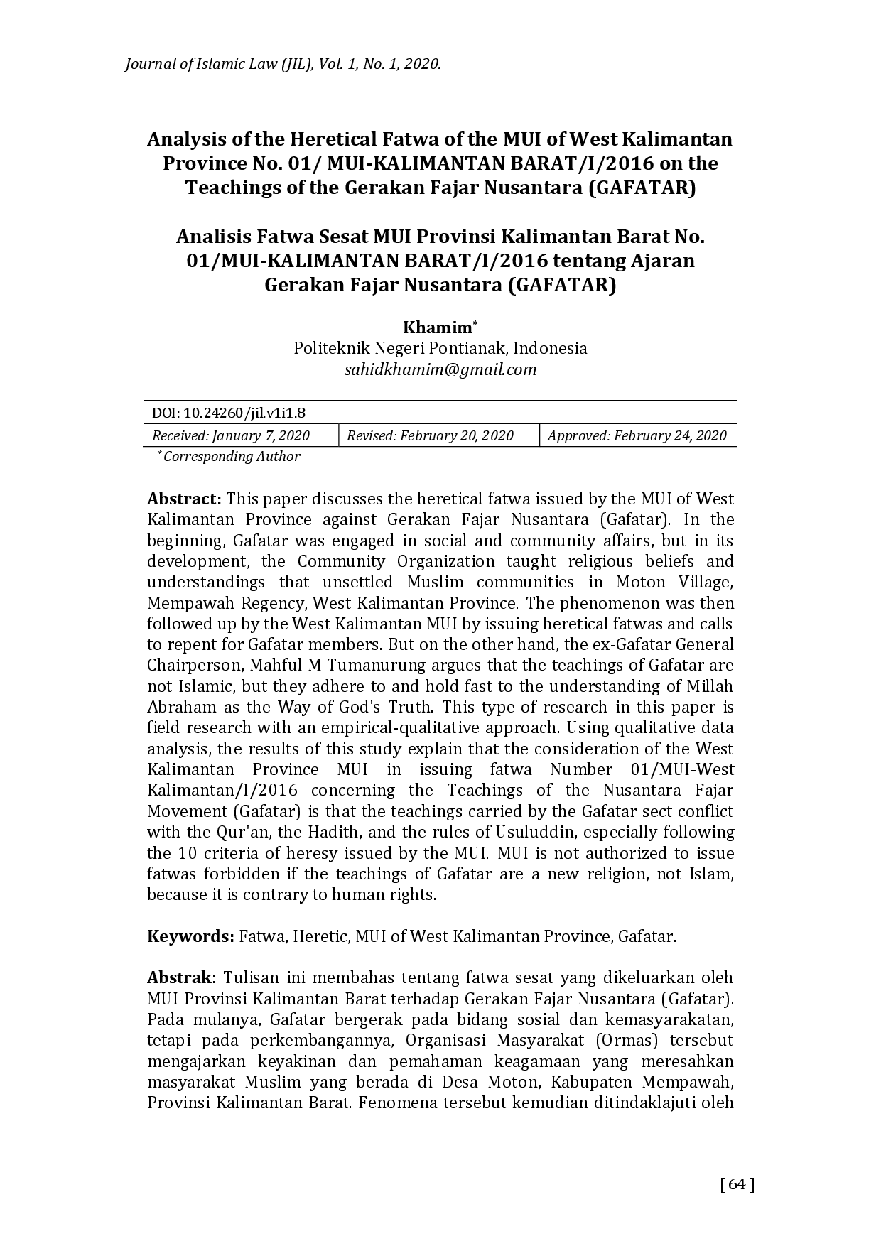 juris Analysis of the Heretical Fatwa of the MUI of West Kalimantan Province No 01 MUI KALIMANTAN BARAT I 2016 on the Teachings of the Gerakan Fajar Nusantara GAFATAR