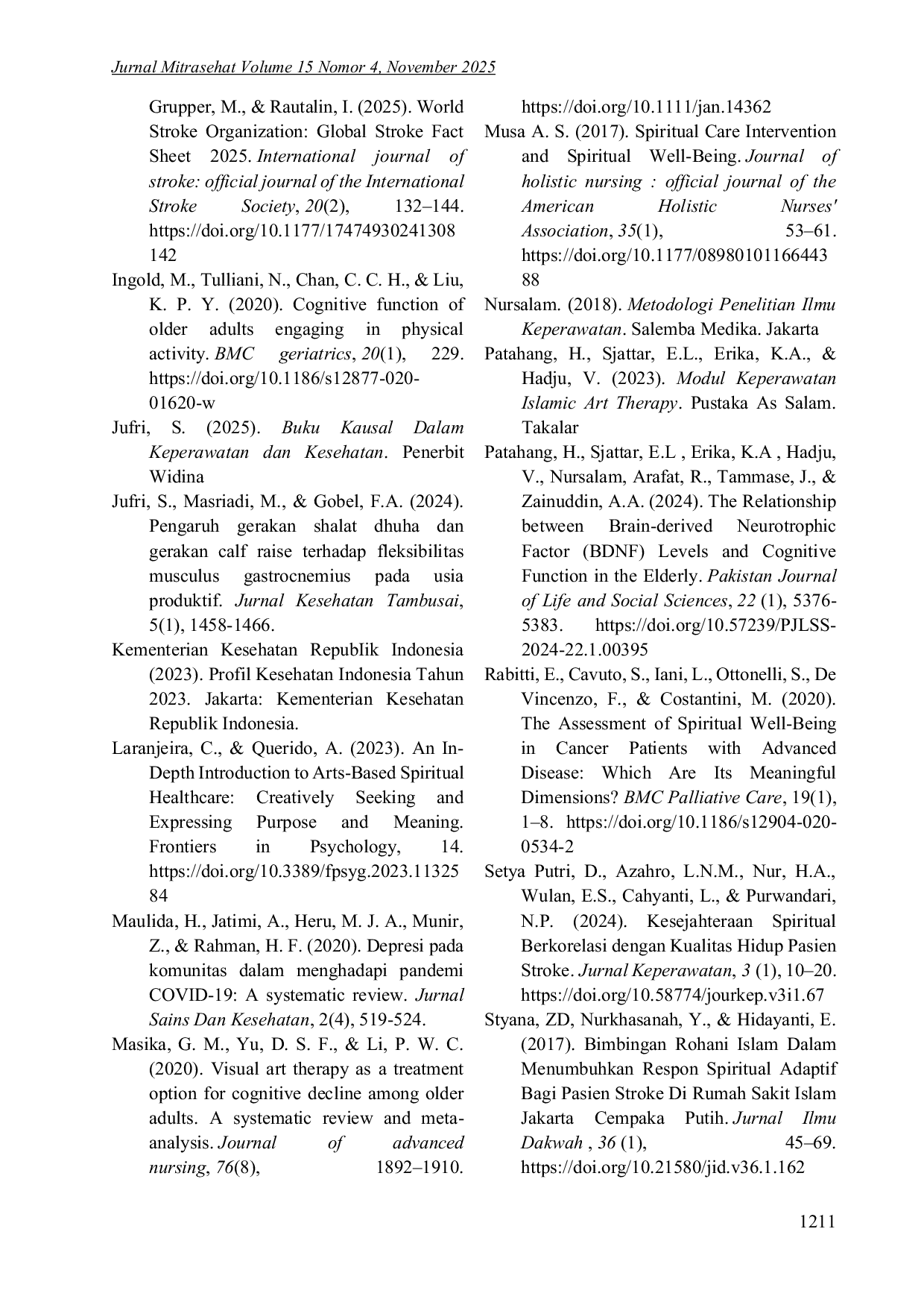 JURIS Efektivitas Penerapan Islamic Art Therapy Terhadap Disfungsi Kognitif dan Spiritual Well Being pada Pasien Pasca Stroke
