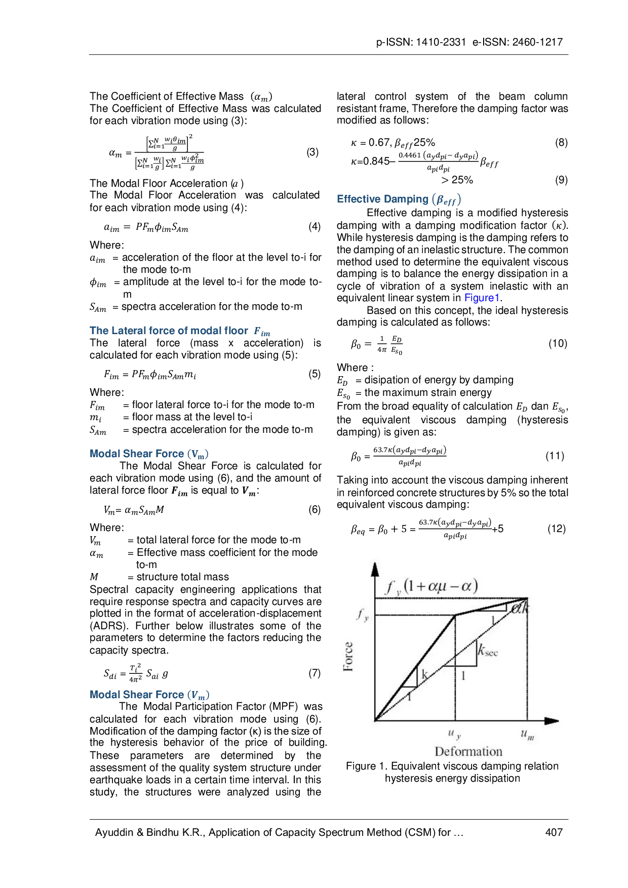 JURIS Application of Capacity Spectrum Method CSM for non symmetrical reinforced concrete high rise buildings as a tool for seismic design